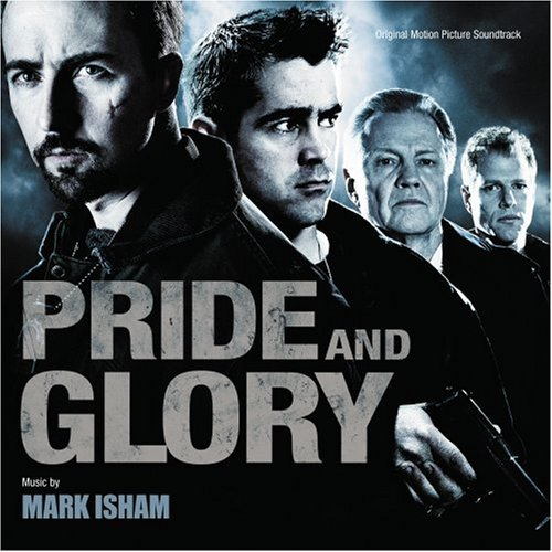 Pride and Glory (Original Motion Picture Soundtrack)