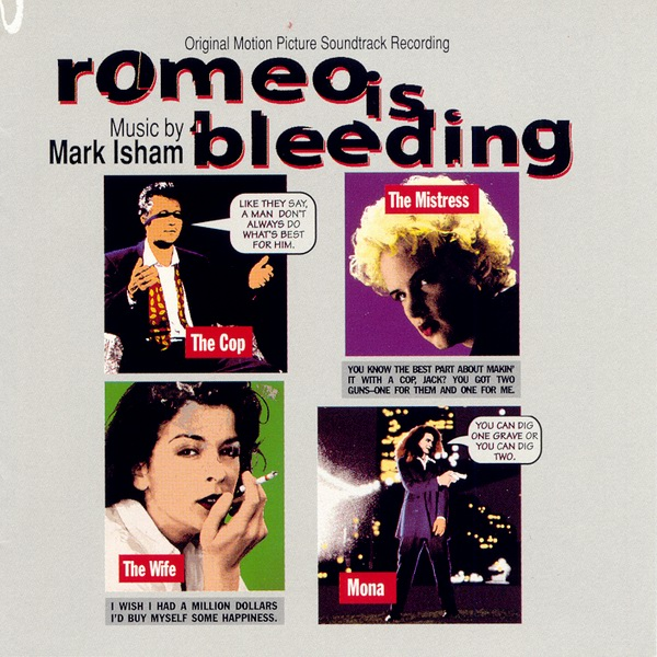 Romeo Is Bleeding (Original Motion Picture Soundtrack Recording)