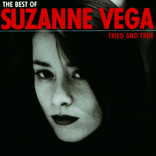 The Best of Suzanne Vega: Tried and True