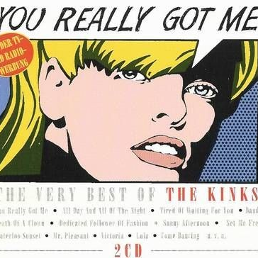 You Really Got Me - The Very Best Of