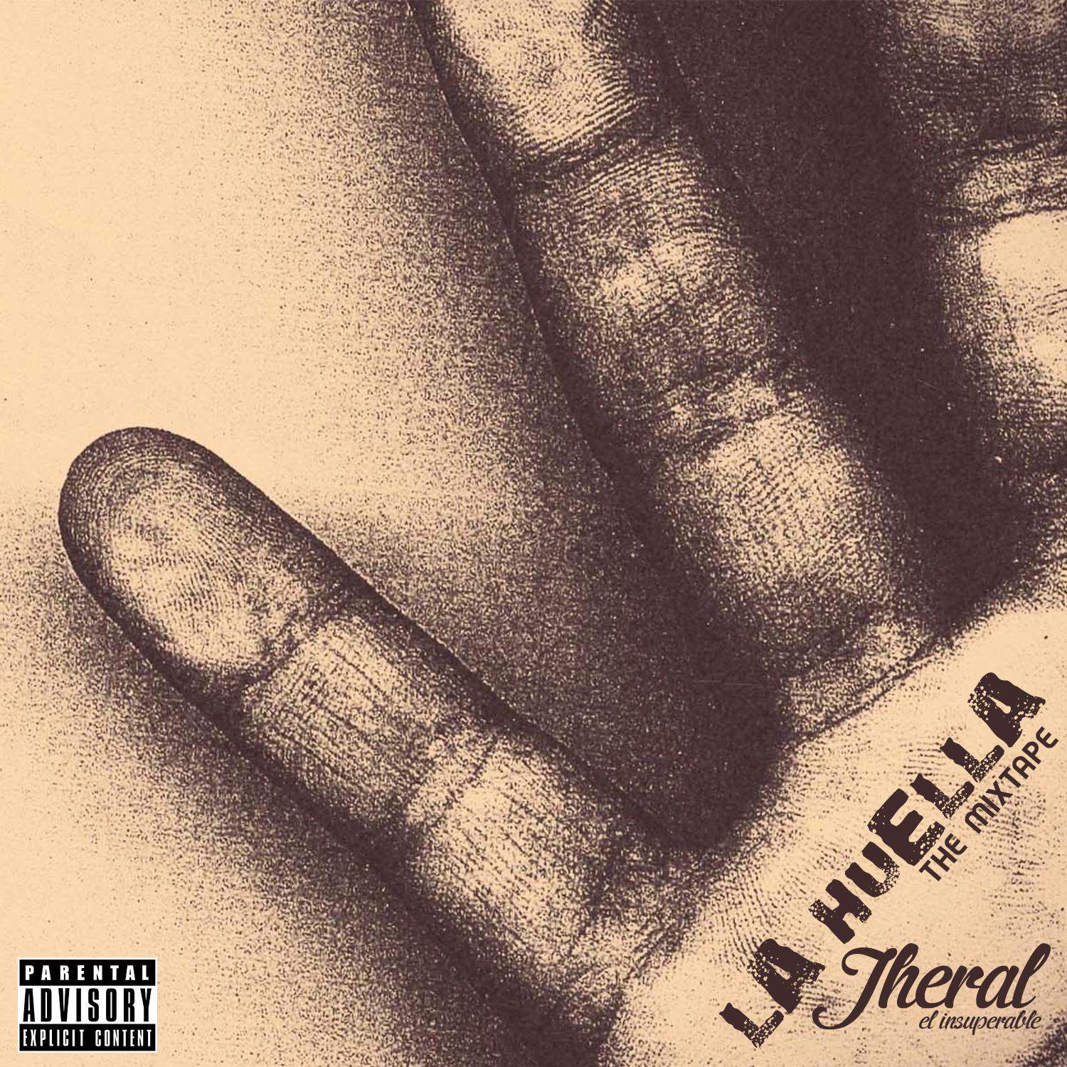 La Huella (The Mixtape)