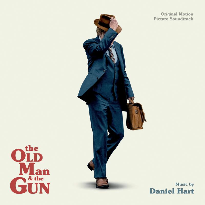 The Old Man And The Gun (Original Motion Picture Soundtrack)