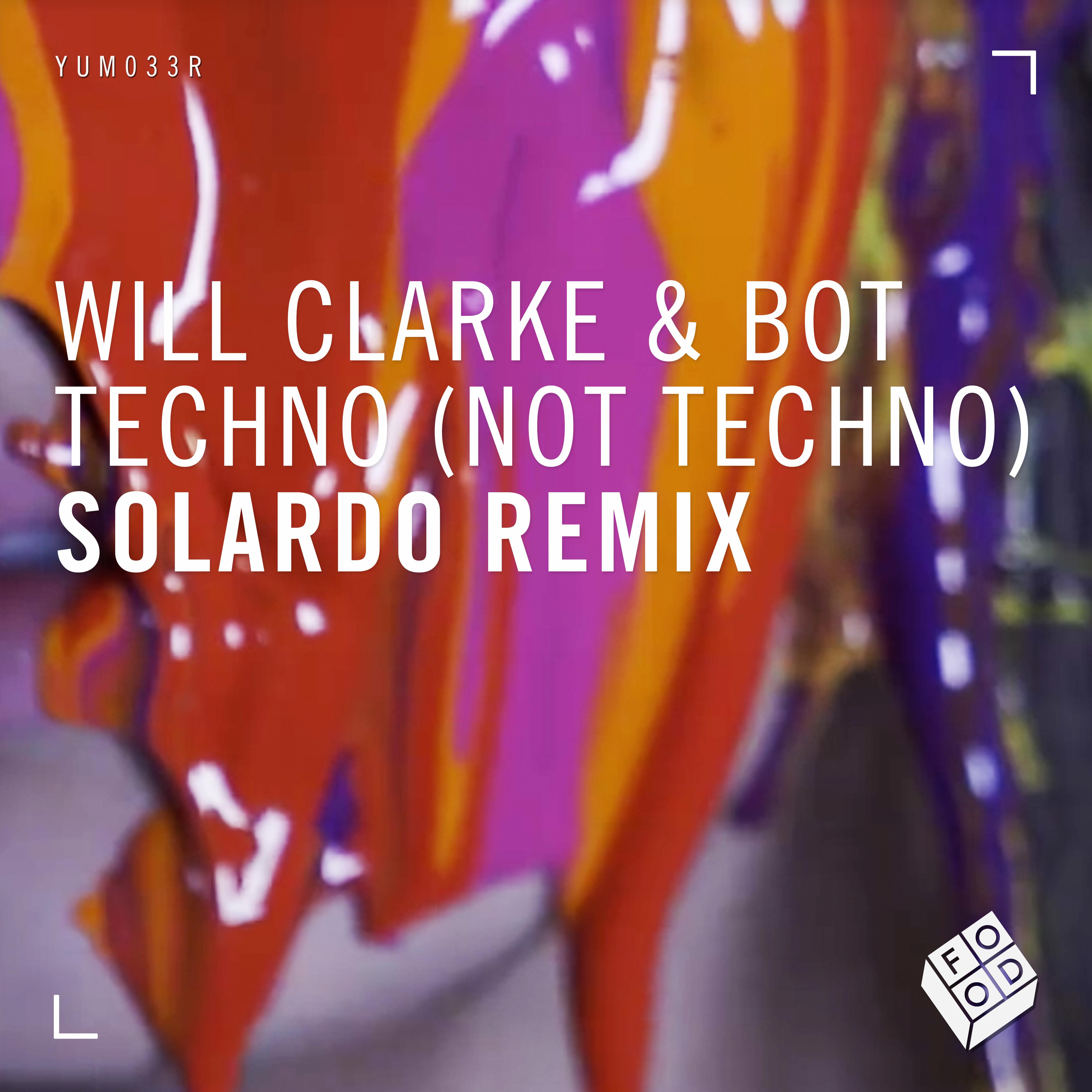 Techno (not techno) (Solardo Remix)