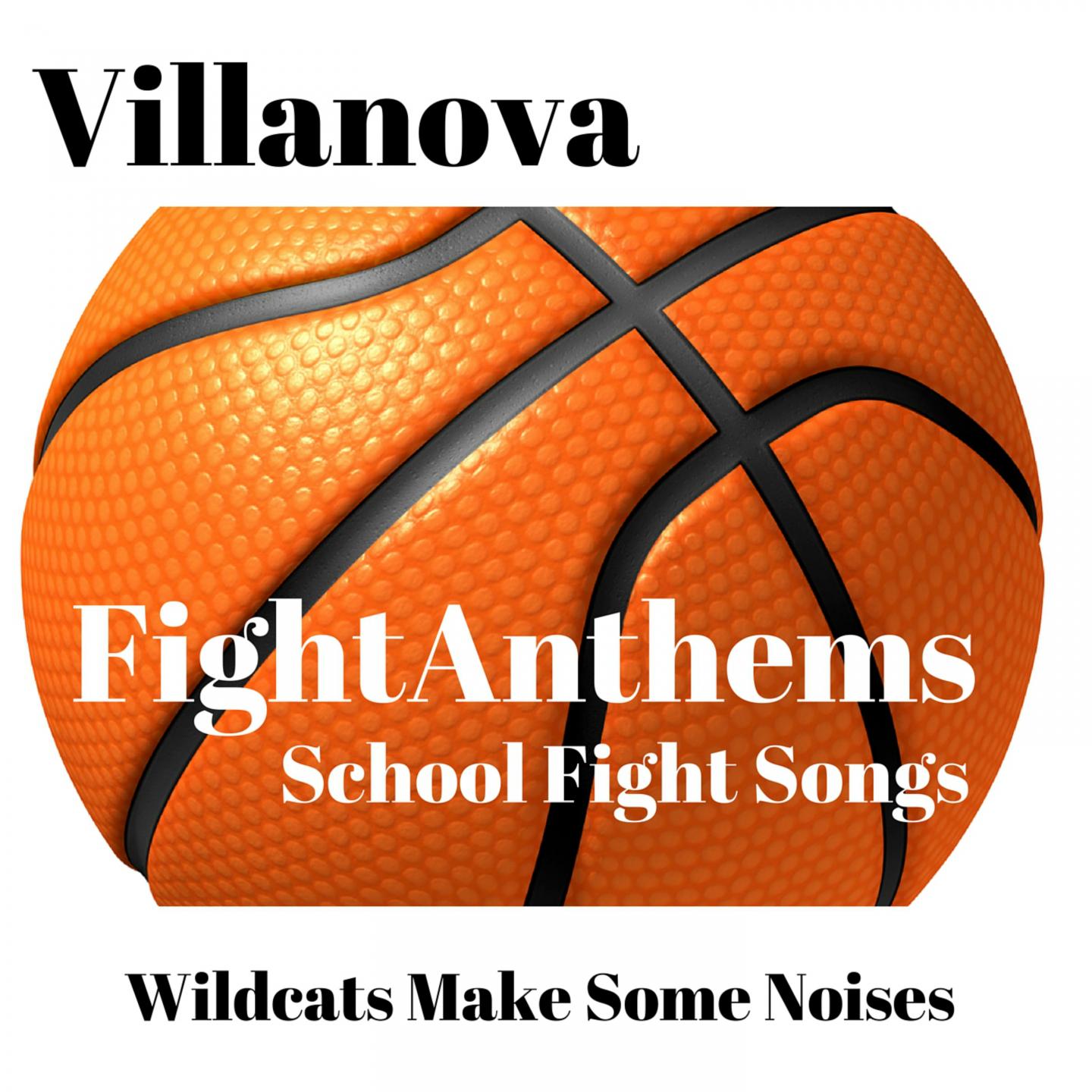 Villanova Wildcats Make Some Noise Rock Anthem (Let's Go Wildcats)