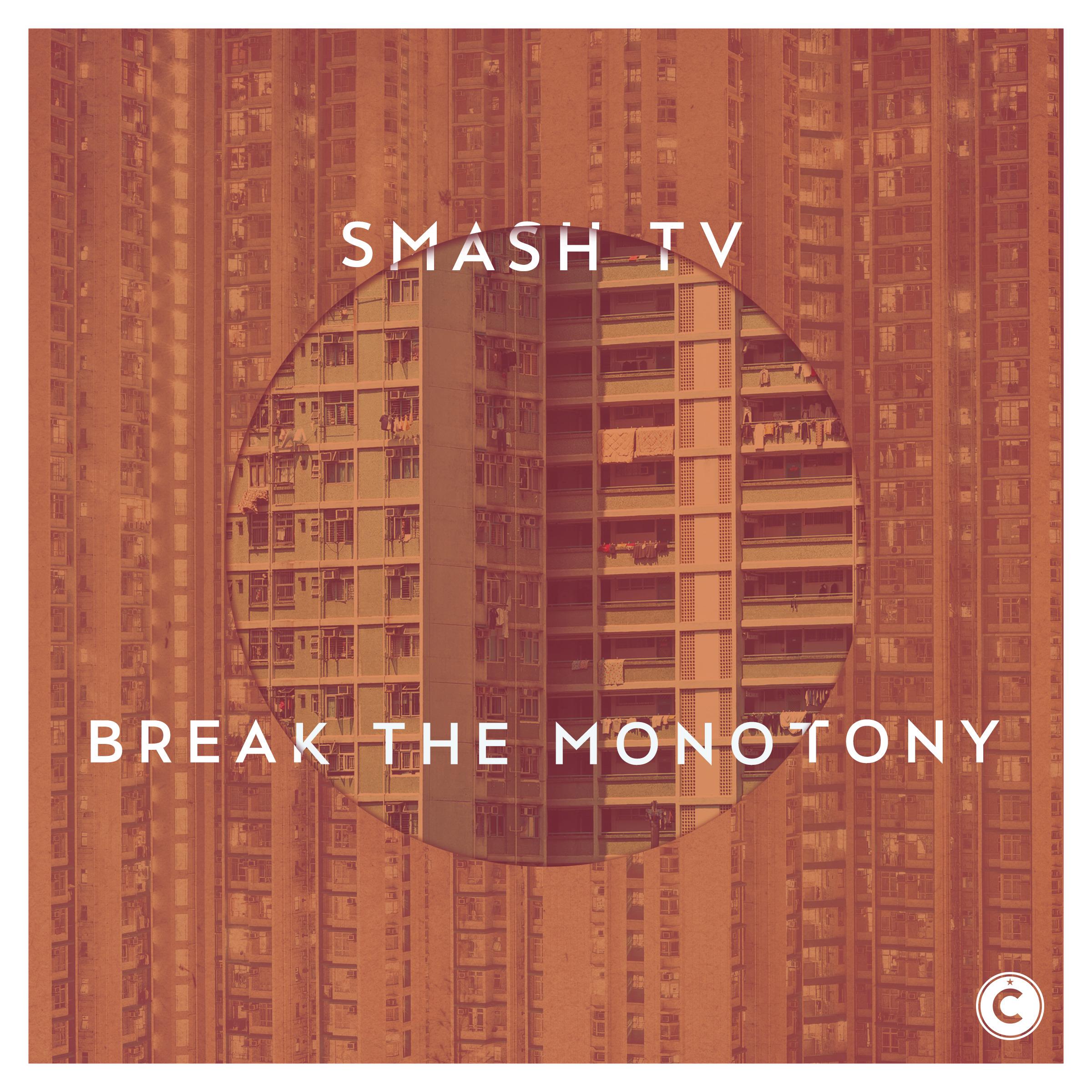 Break The Monotony (Original Mix)