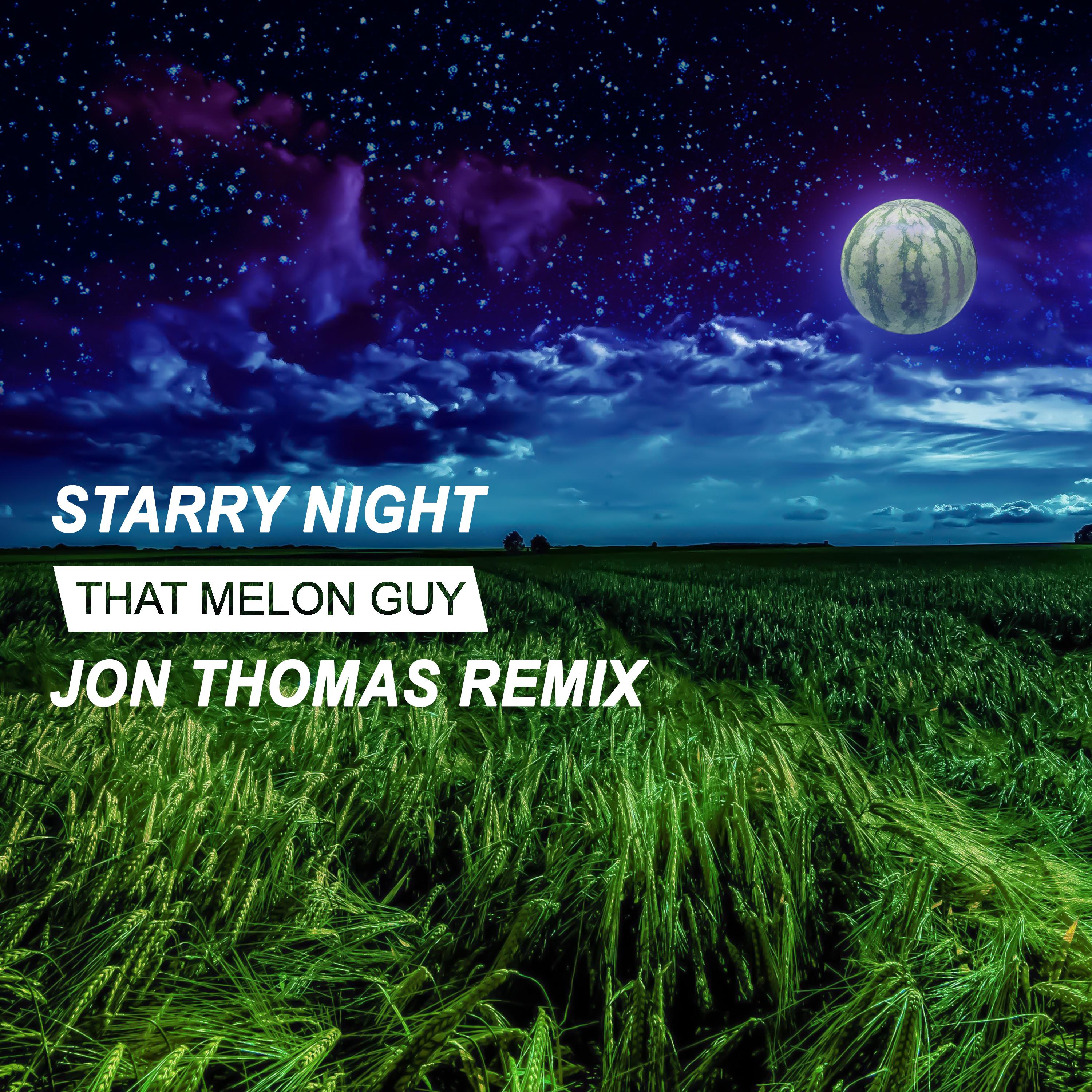Starry Night (Jon Thomas Remix Edit)