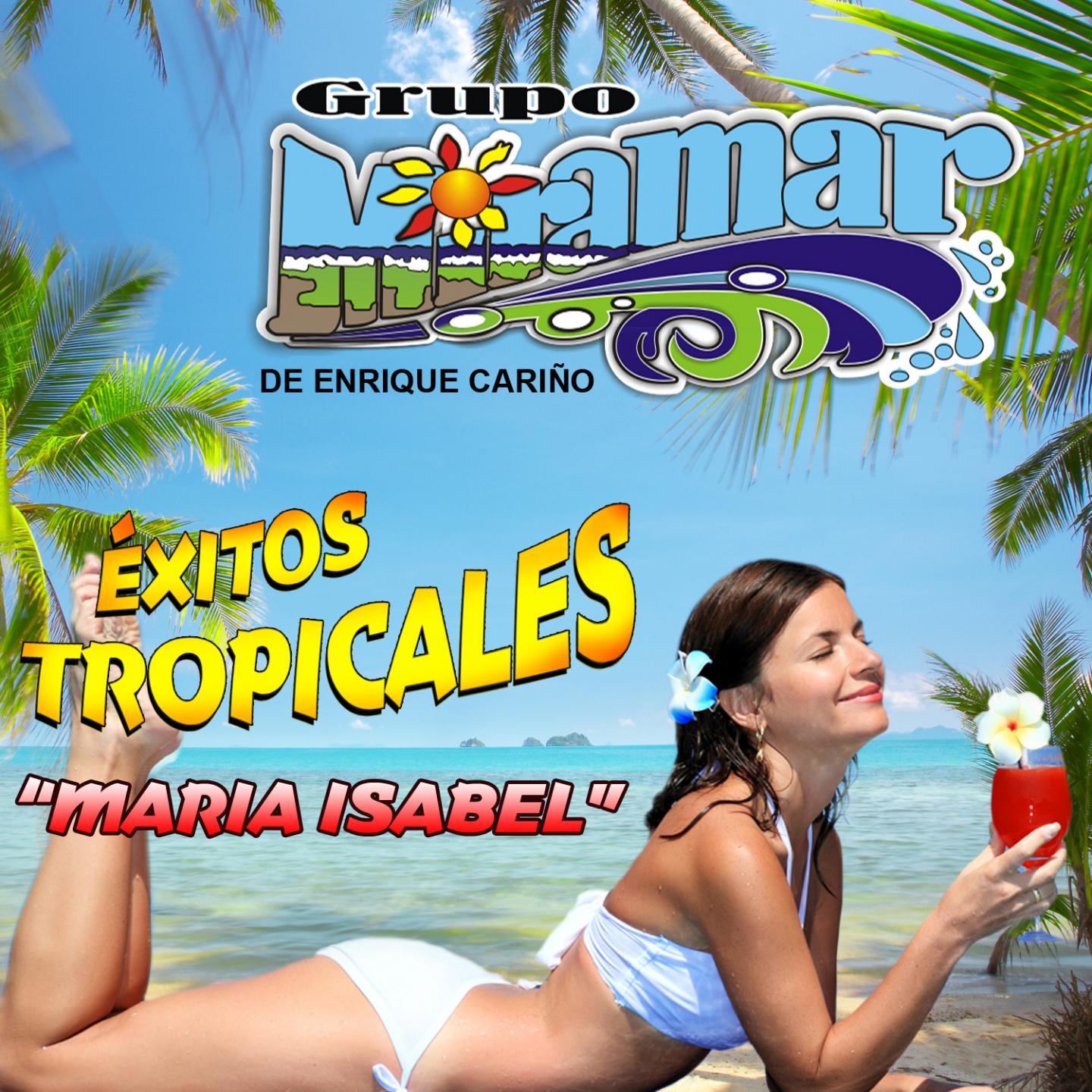 Mari a Isabel É xitos Tropicales