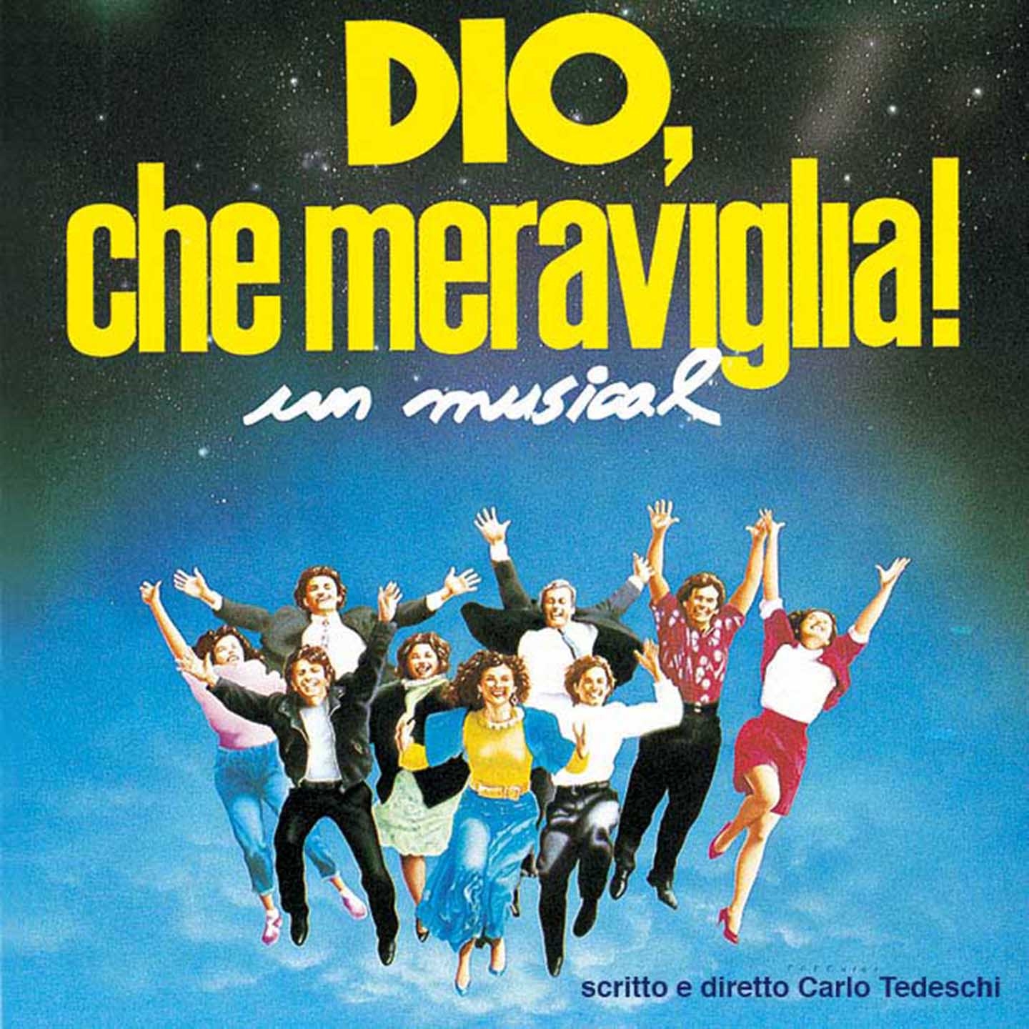 Dio, che meraviglia! (Colonna sonora originale del musical di Carlo Tedeschi)