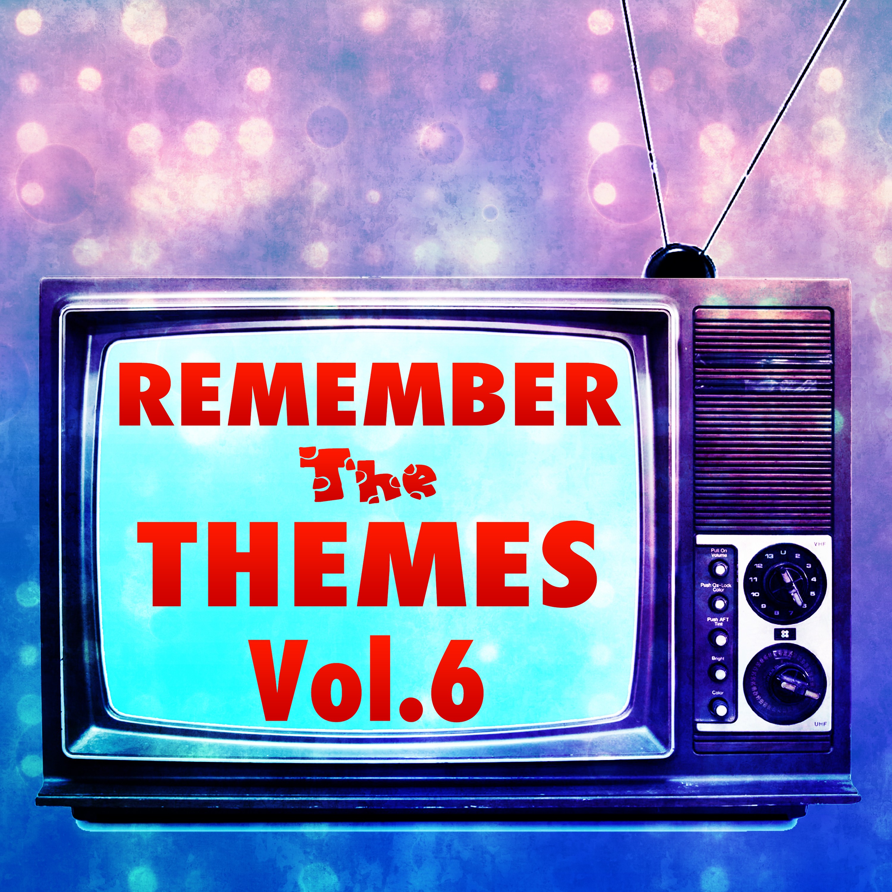 Remember the Themes Vol. 6