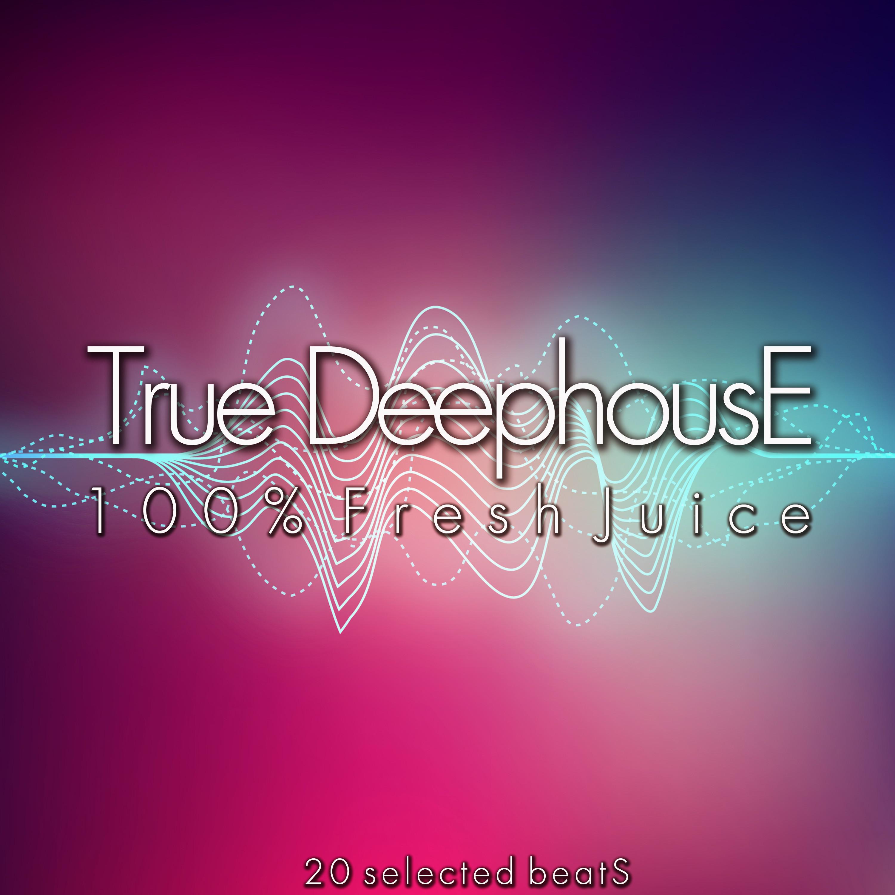 True Deephouse