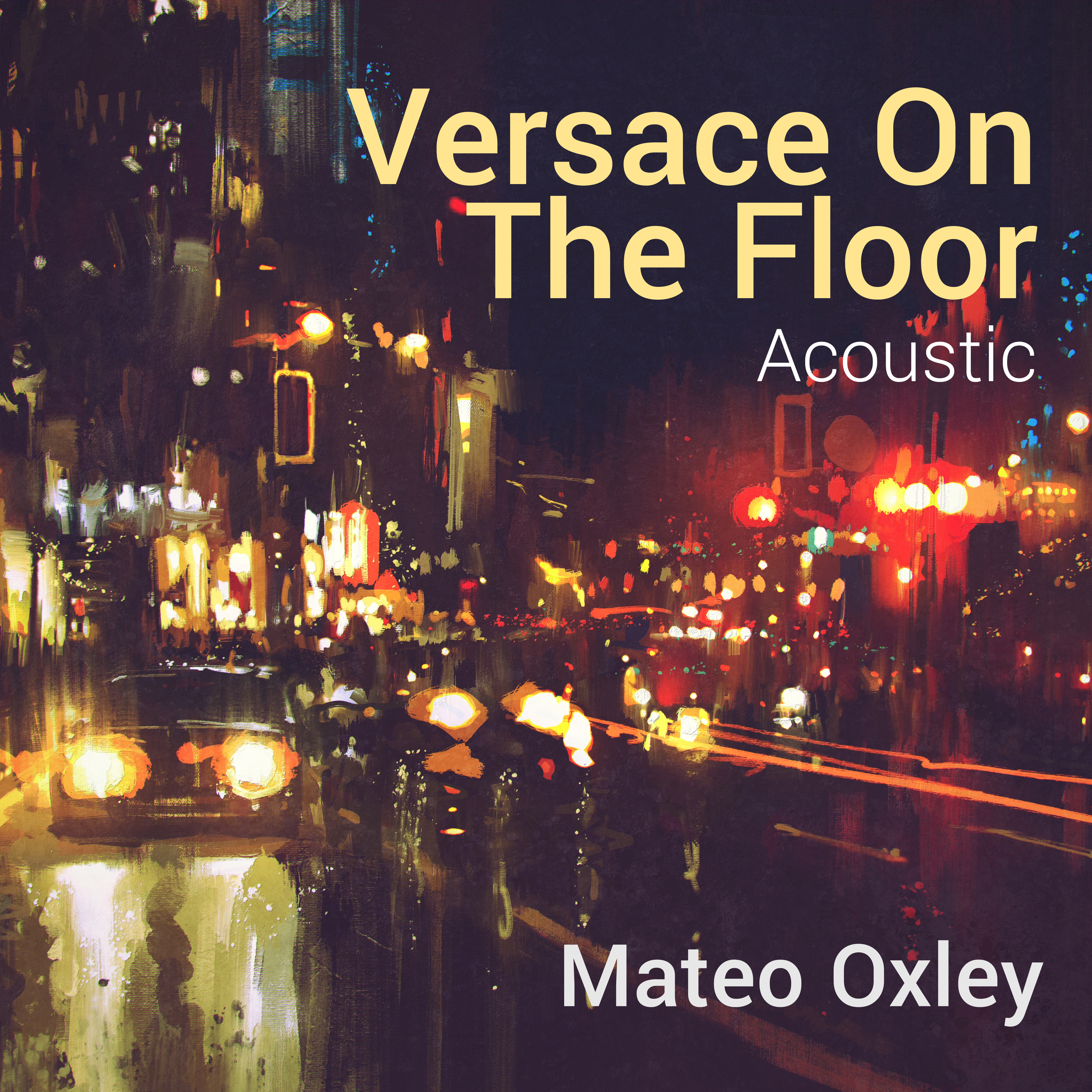 Versace On The Floor (Acoustic)