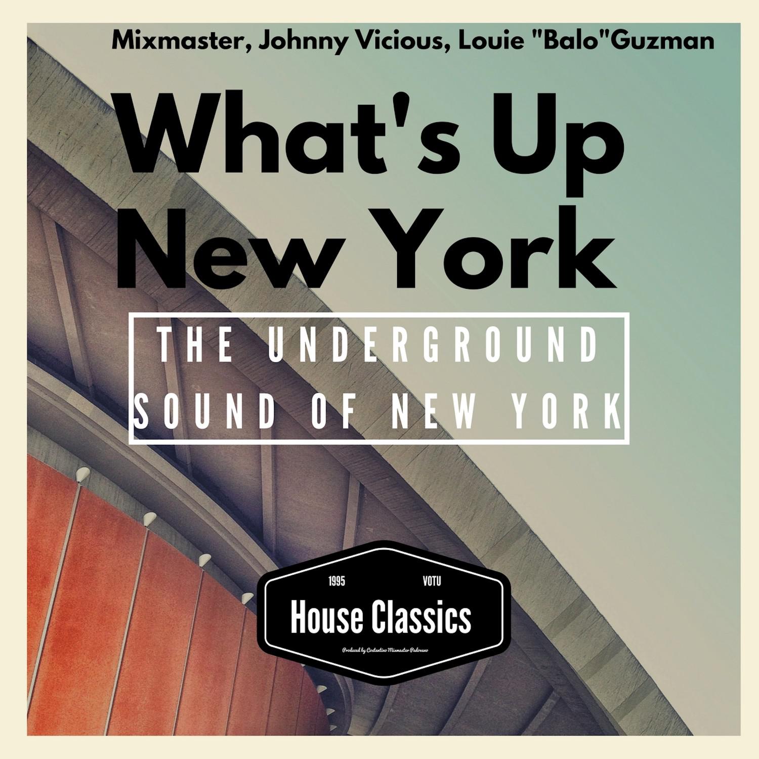 What's Up New York (What's Up Mixmaster Anthem Mix)