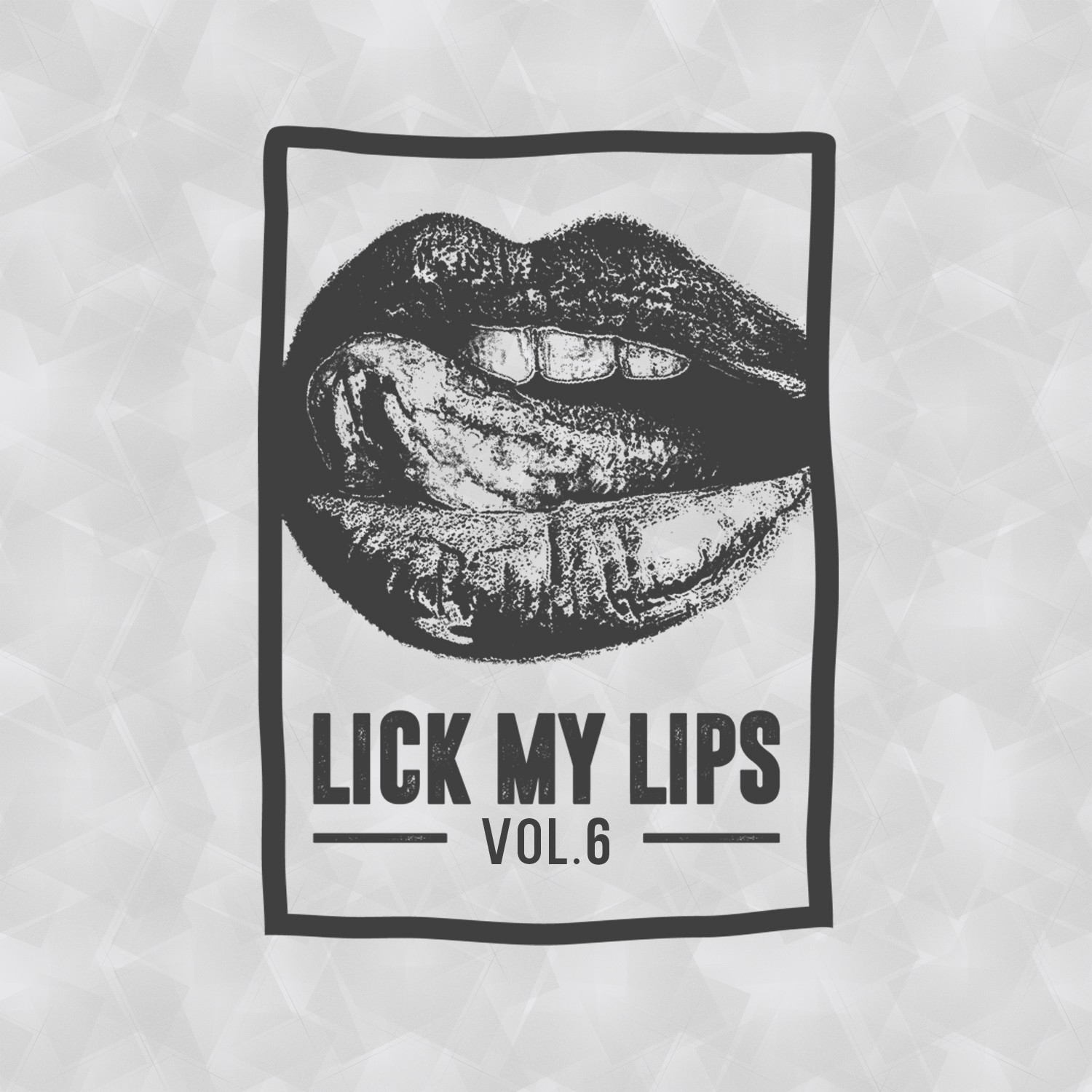 Lick My Lips, Vol. 6