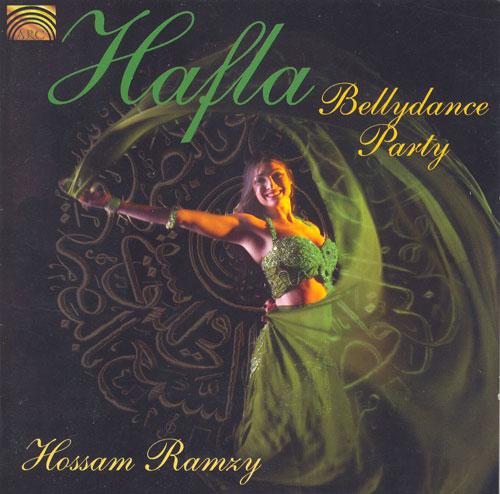 MIDDLE EAST Hossam Ramzy: Hafla - Bellydance Party