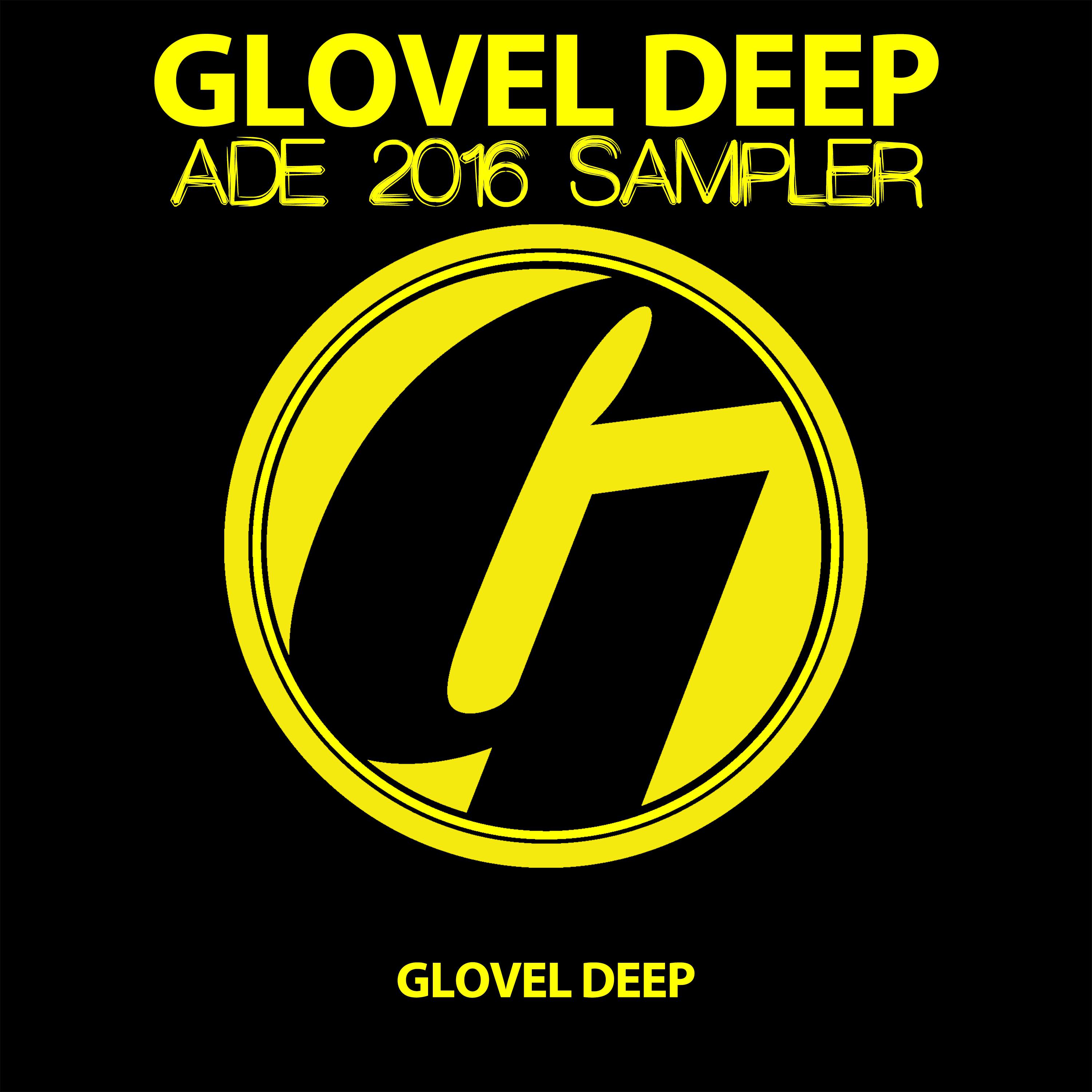Glovel DEEP ADE 2016 Sampler