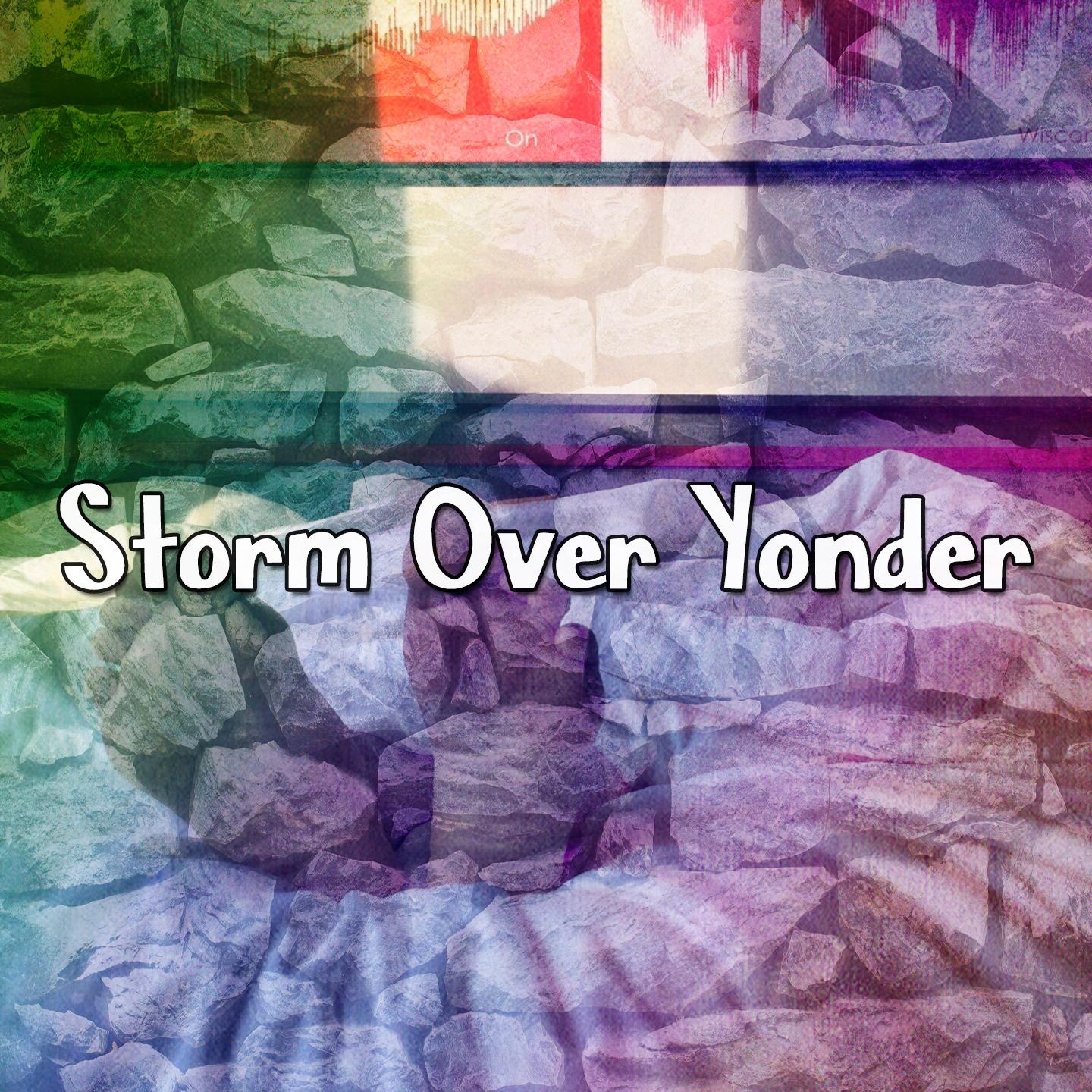 Storm Over Yonder