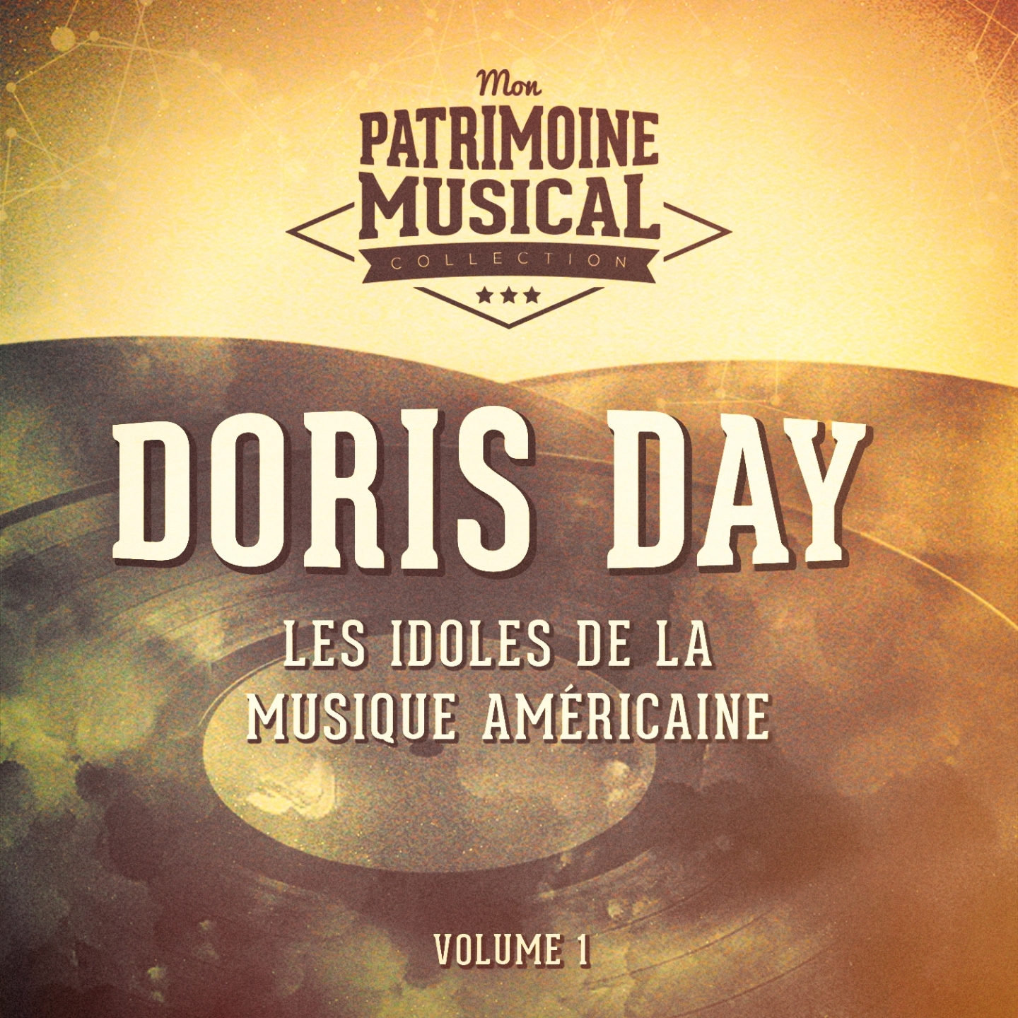 Les idoles de la musique ame ricaine : Doris Day, Vol. 1