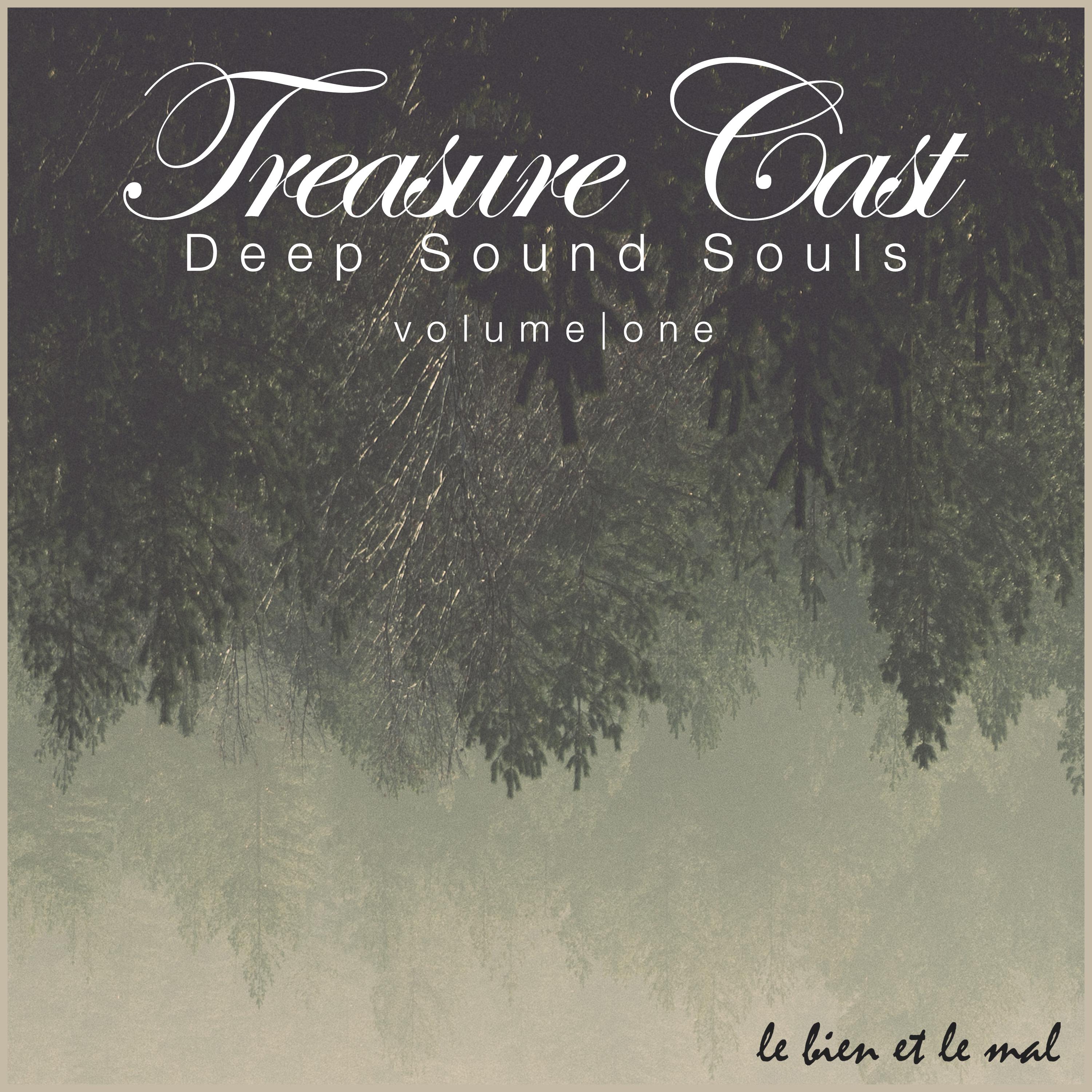 Treasure Cast, Vol. 1 - Deep Sound Souls