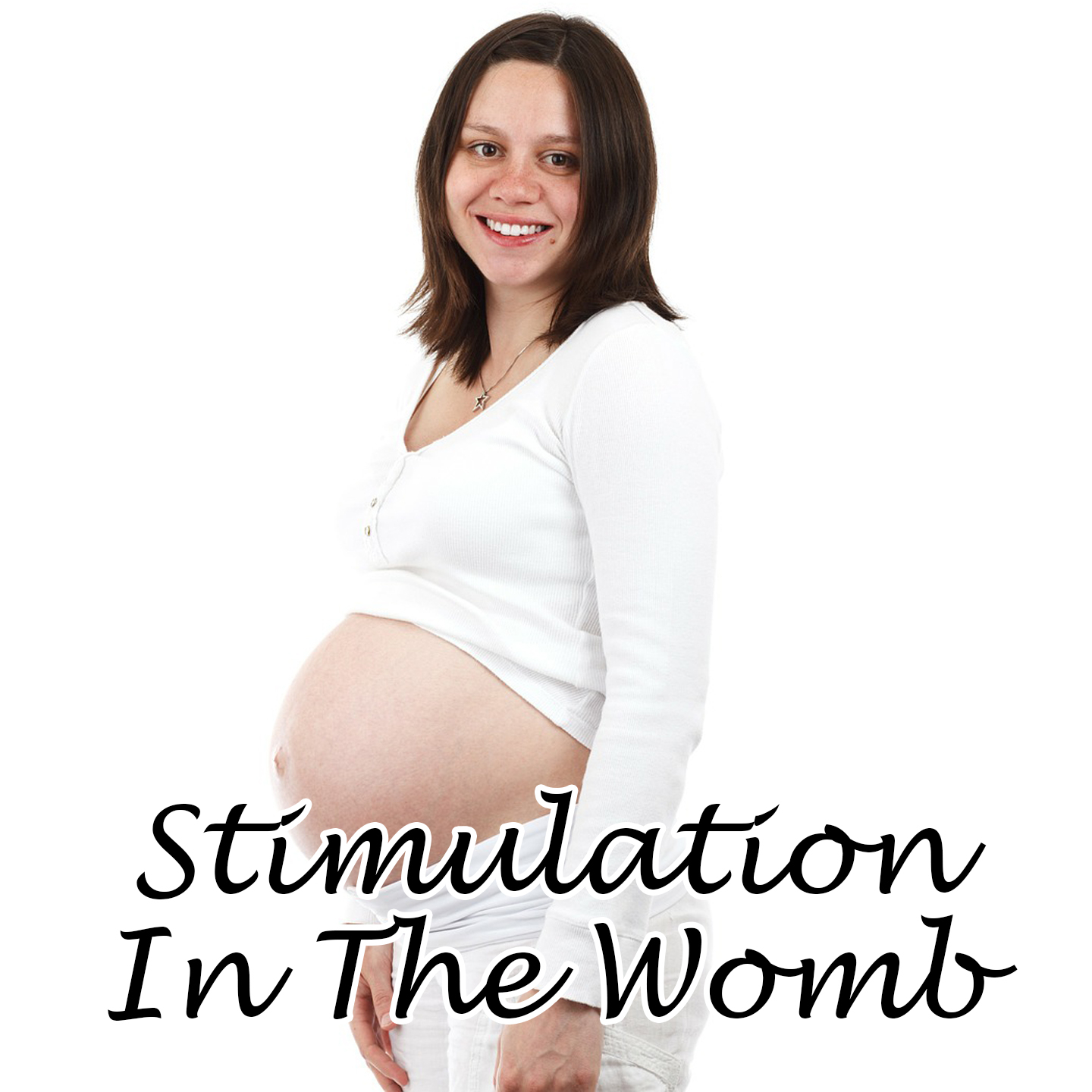 Stimulation In The Womb