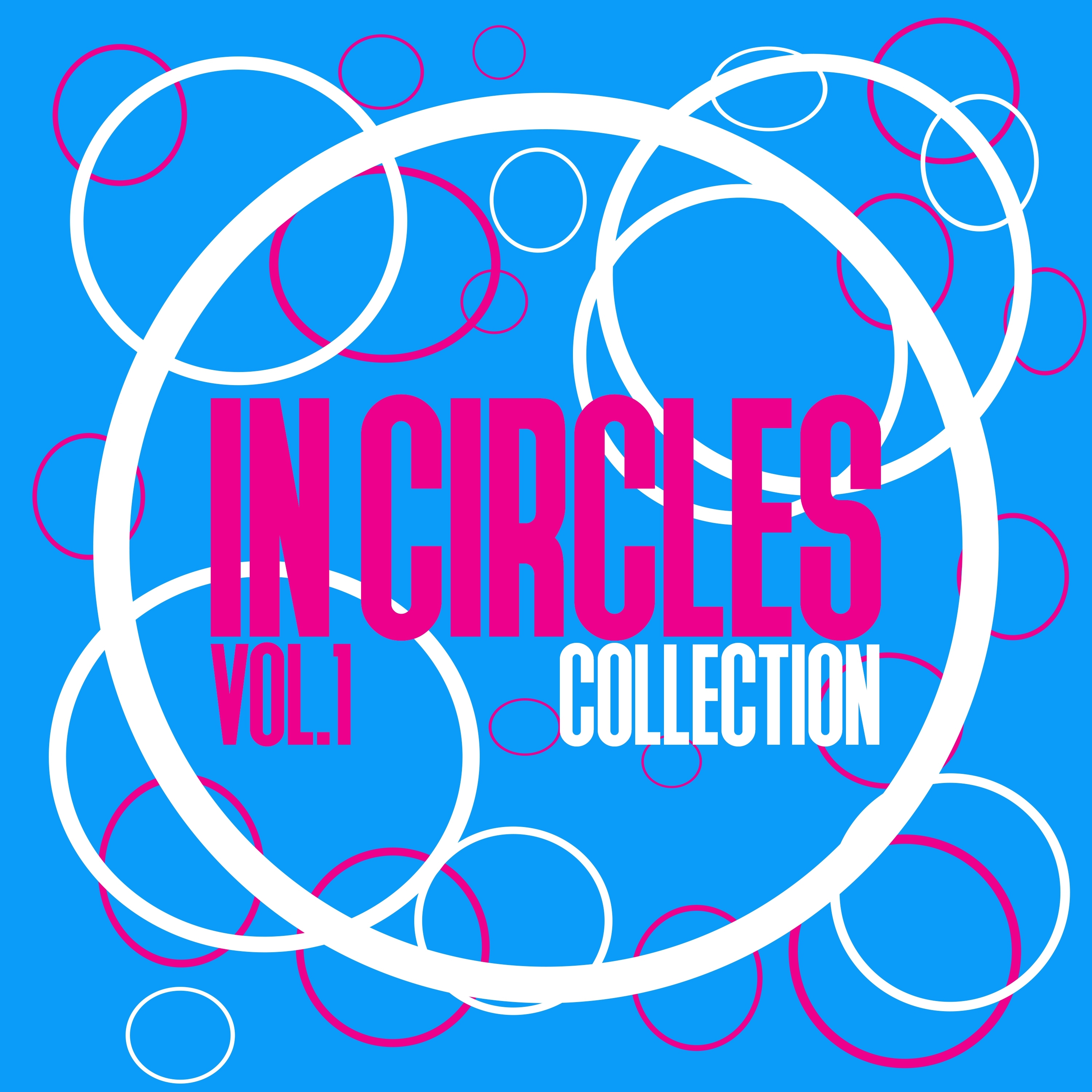 In Circles Collection, Vol. 1 - Selection of Tech House