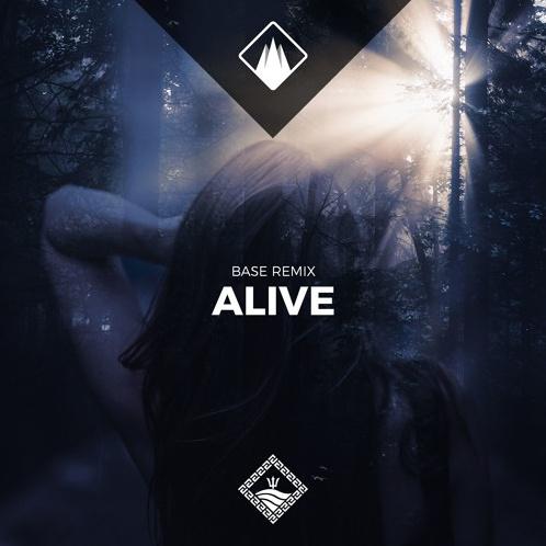 Alive Base Remix