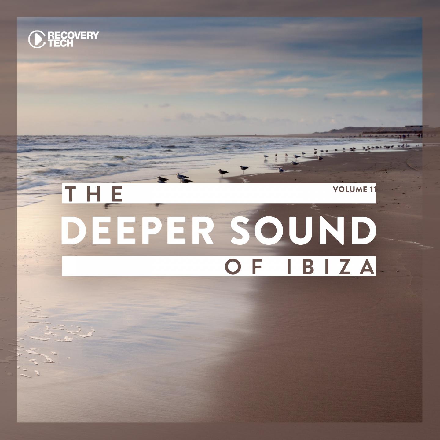 The Deeper Sound Of Ibiza, Vol. 11