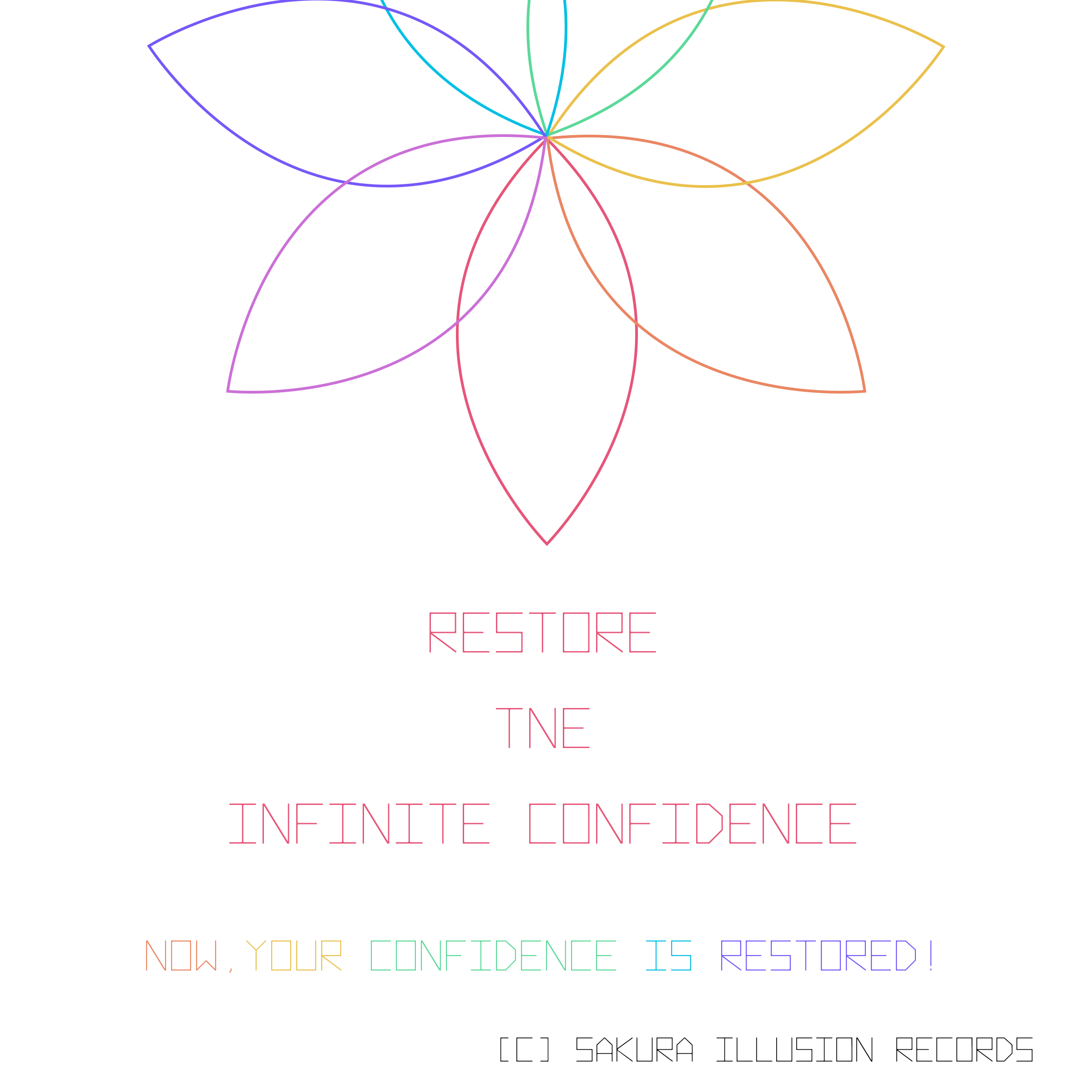 Restore the Infinite Confidence