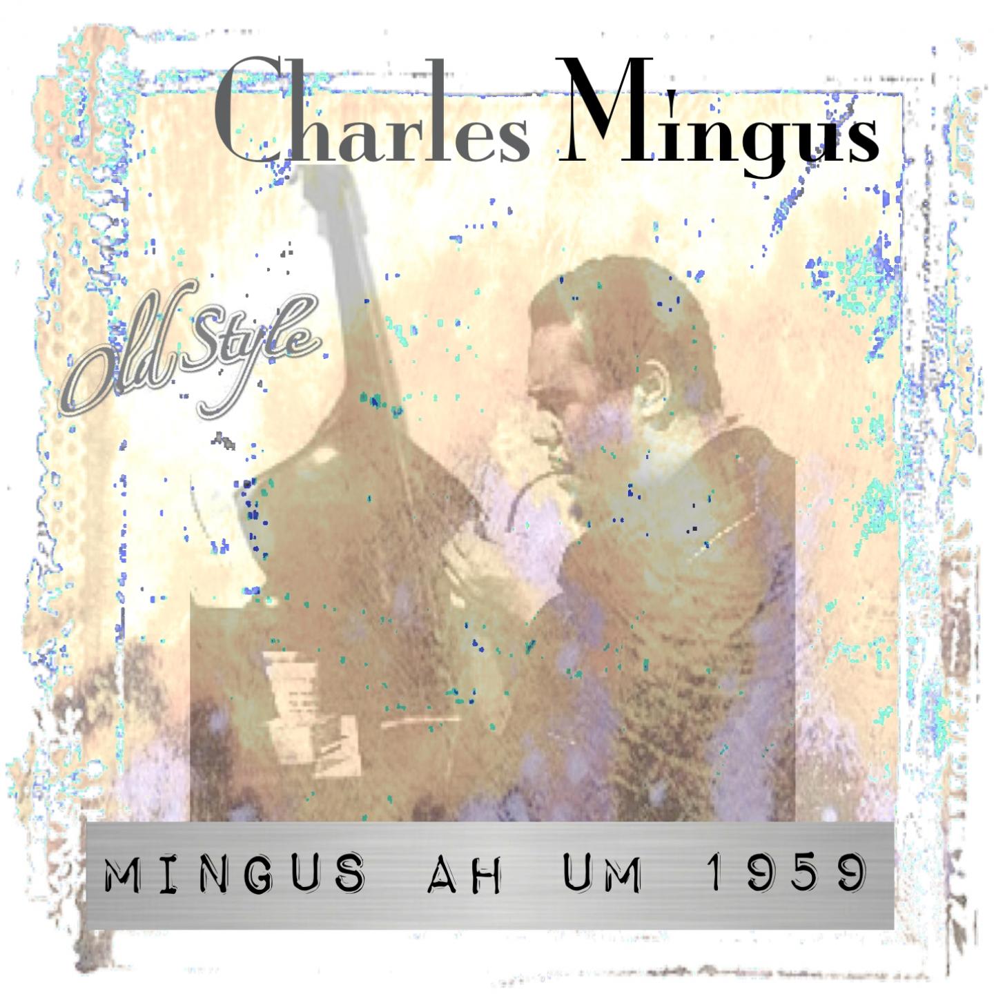Mingus Ah Um 1959