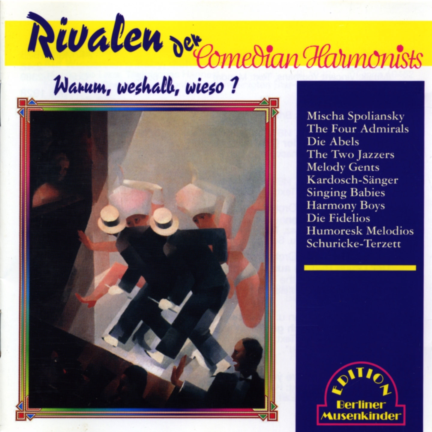 Rivalen der Comedian Harmonists (Warum, weshalb, wieso)