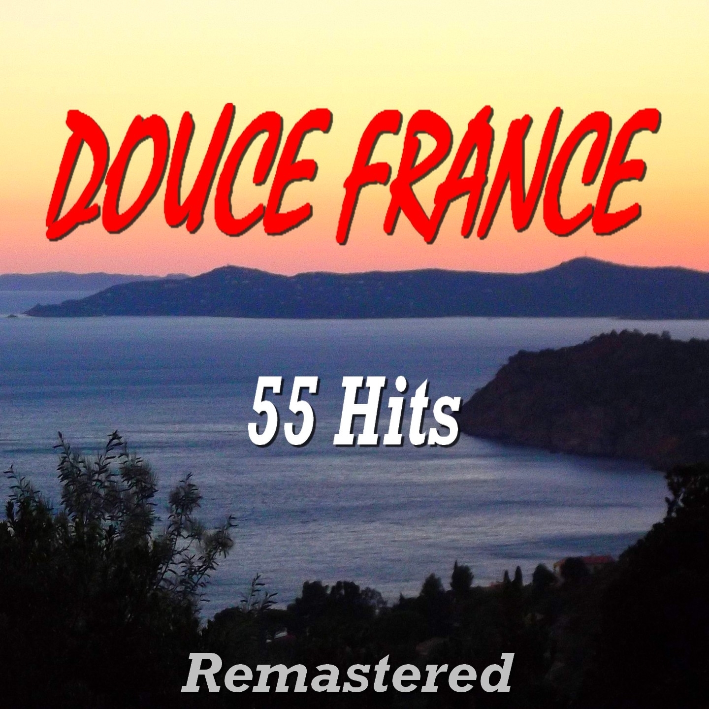 Trois fois la France (Remastered)