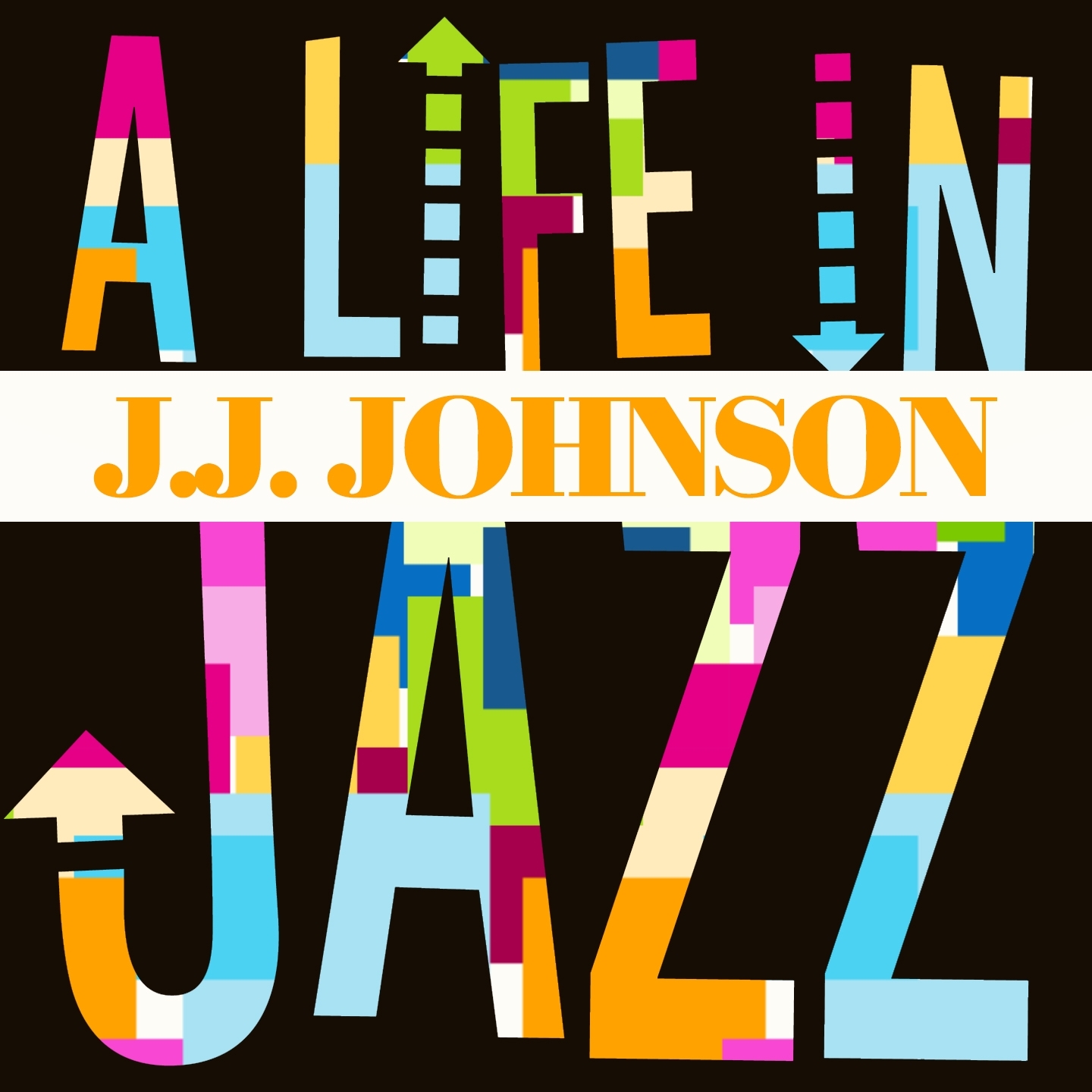 J.J. Johnson - A Life in Jazz
