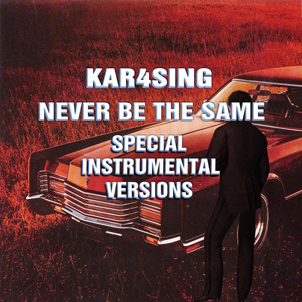 Never Be the Same Edit Instrumental Mix