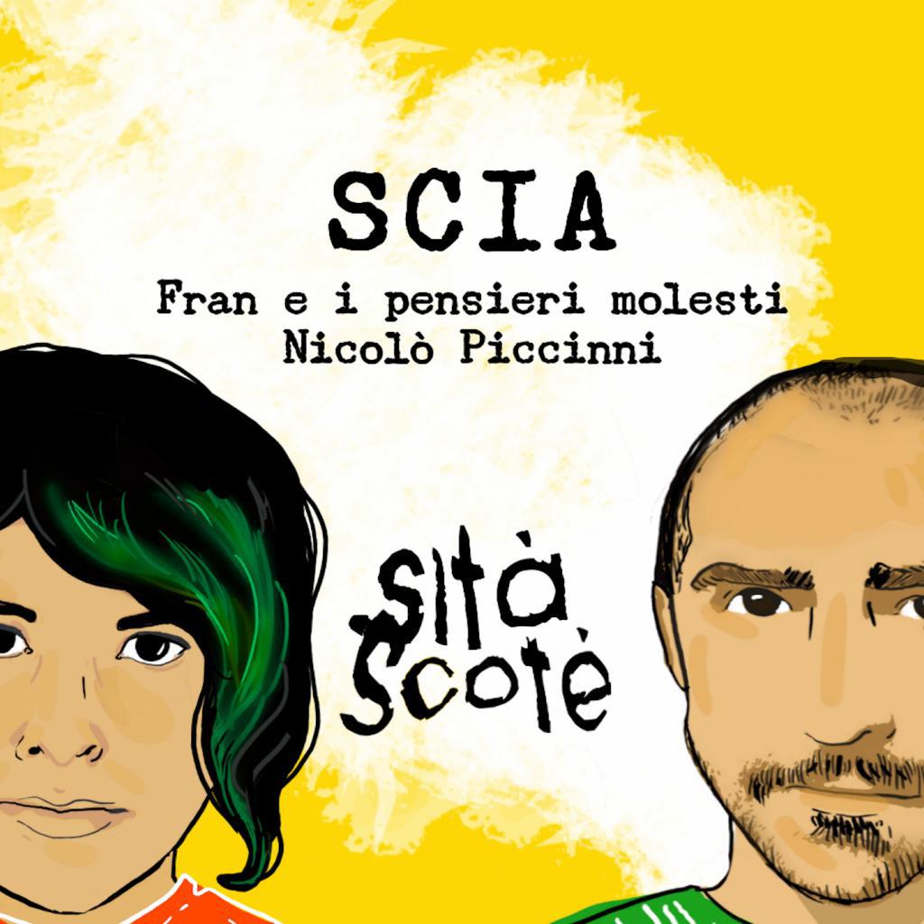Scia feat. Fran e i Pensieri Molesti  Nicolo Piccinni