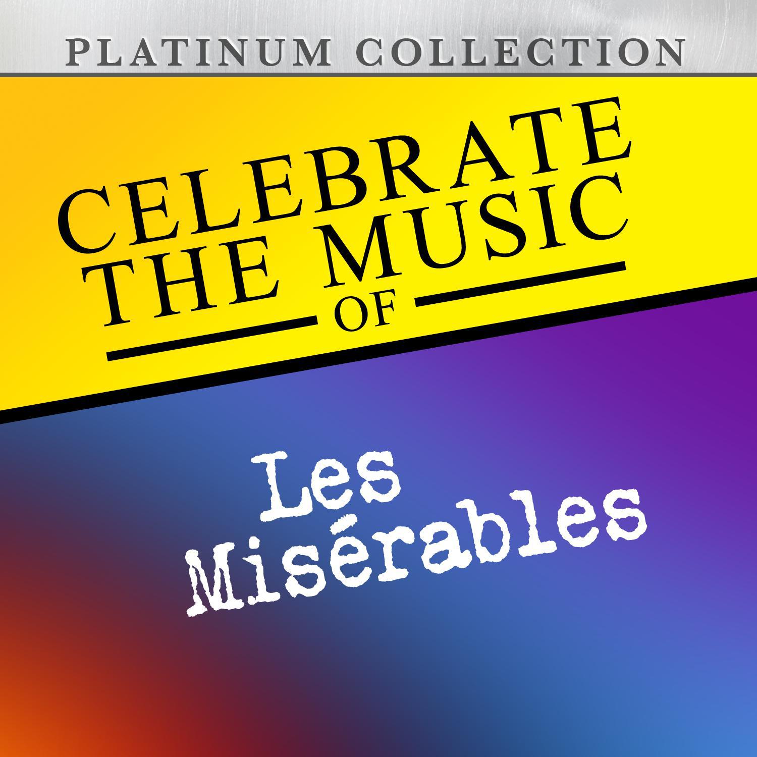 A Tribute to the Music of Les Miserables