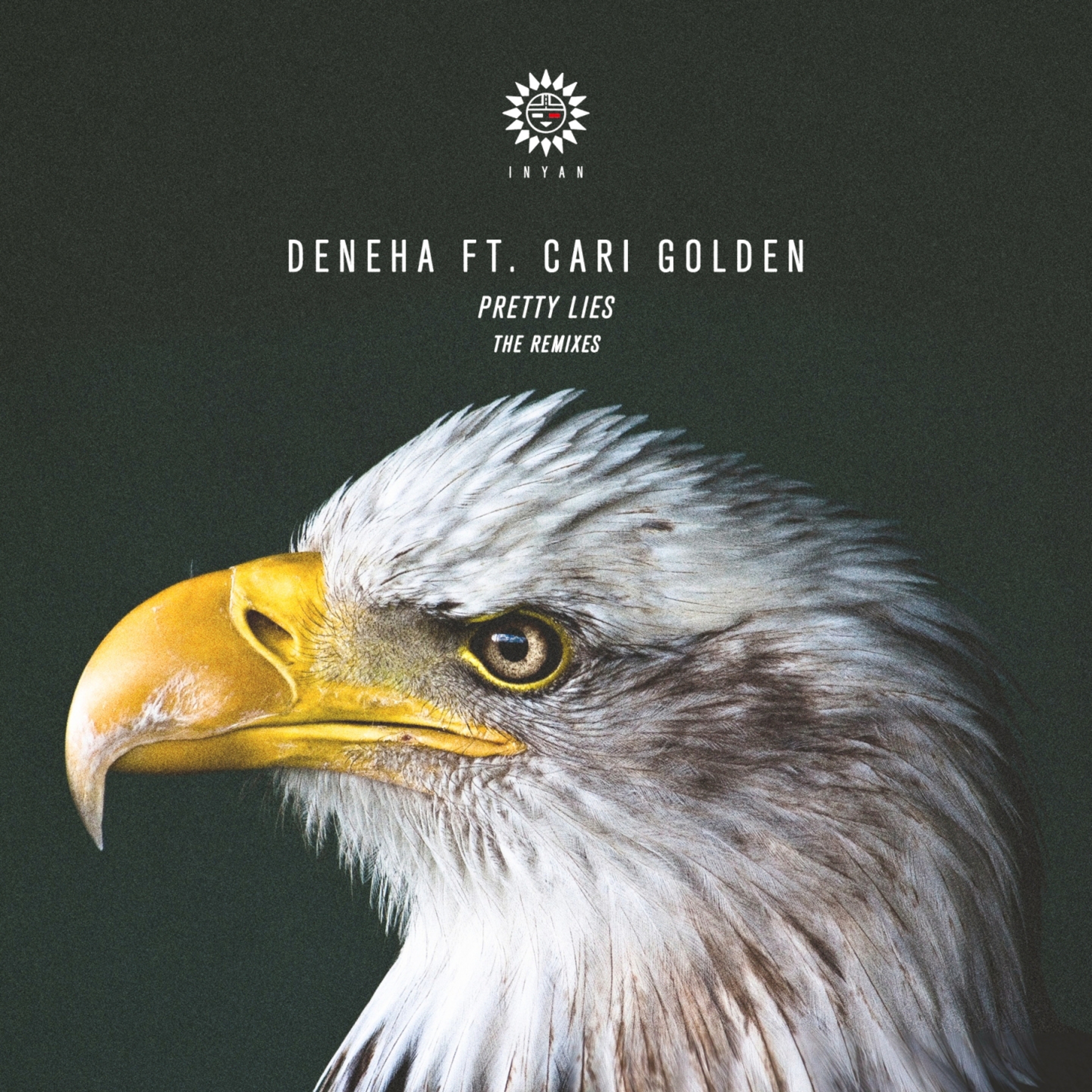 Pretty Lies feat. Cari Golden (Deneha's 2015 Edit)
