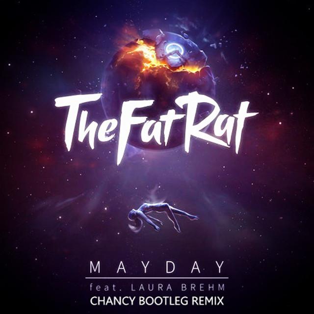 MAYDAY(Chancy Bootleg Remix)