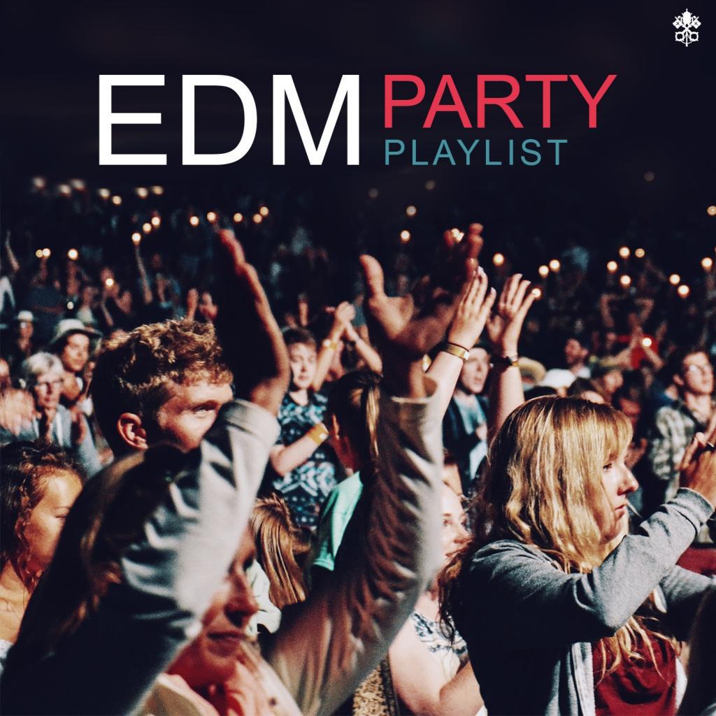 EDM Party Playlist