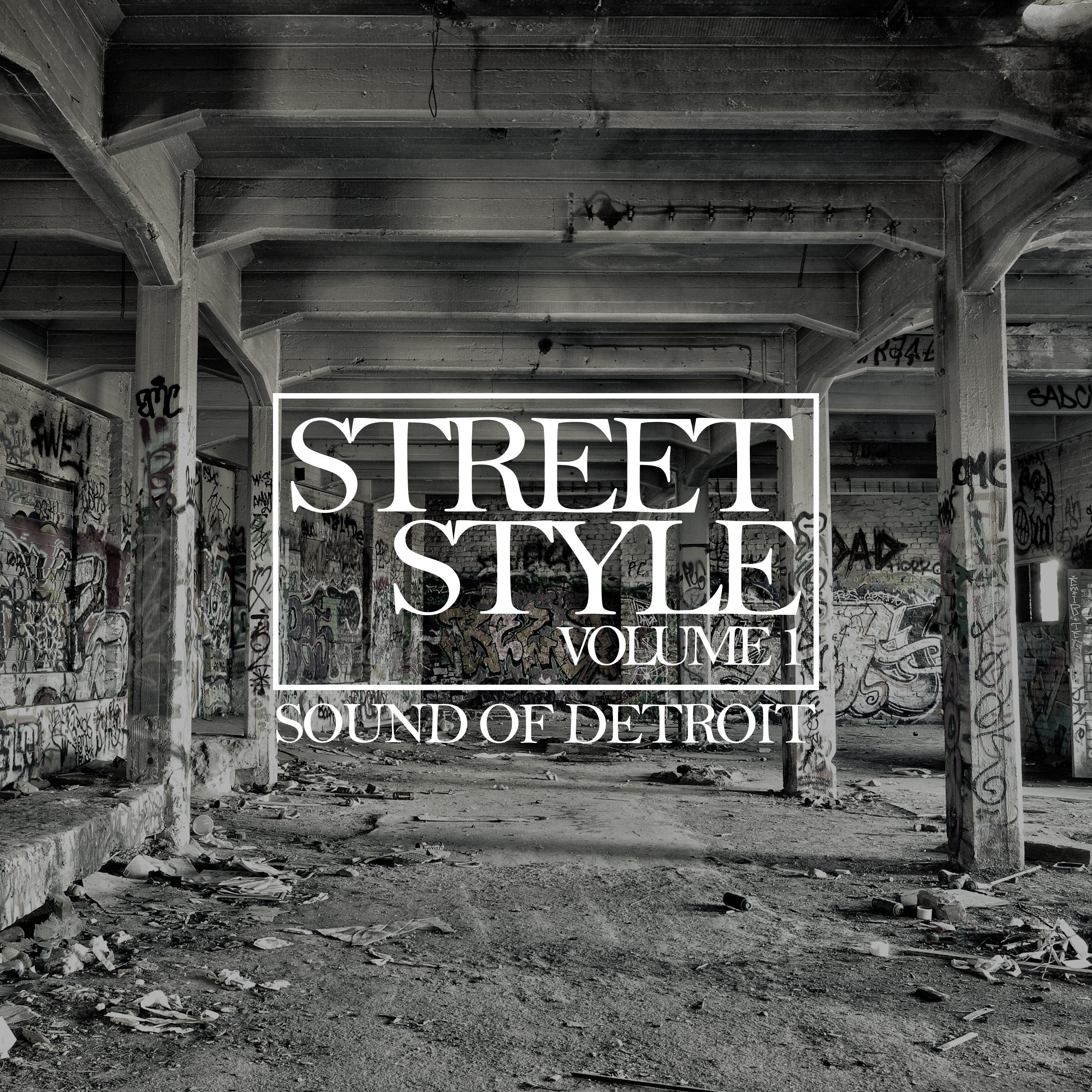 Street Style - Sound of Detroit, Vol. 1
