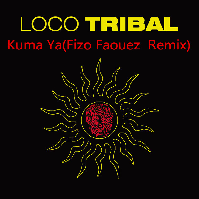 Kuma Ya (Fizo Faouez Remix )