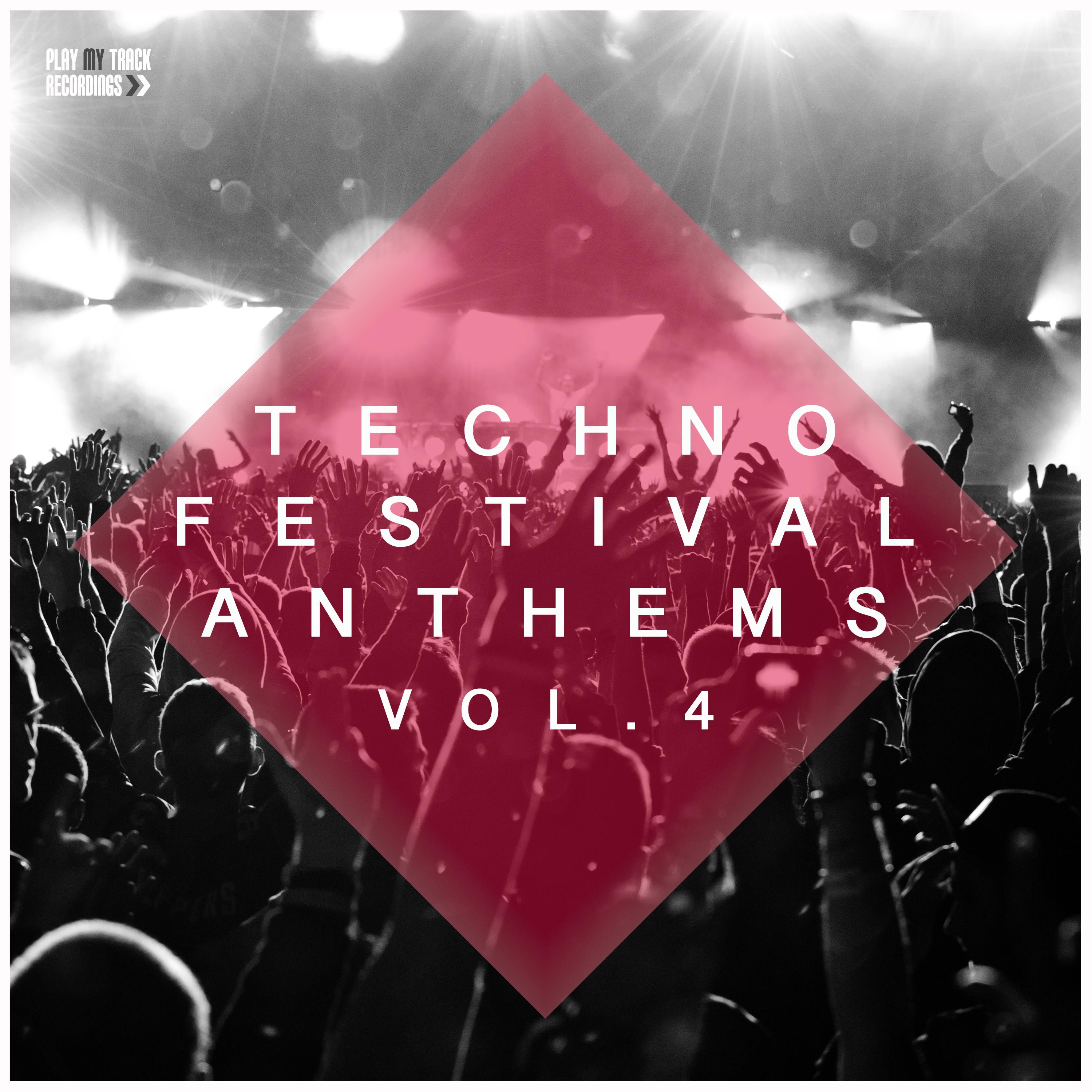 Techno Festival Anthems, Vol. 4