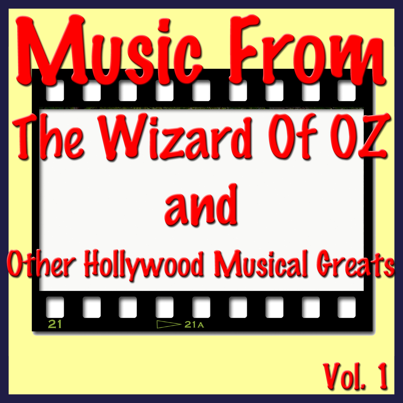 Music from The Wizard of Oz and Other Hollywood Musical Greats, Vol. 1
