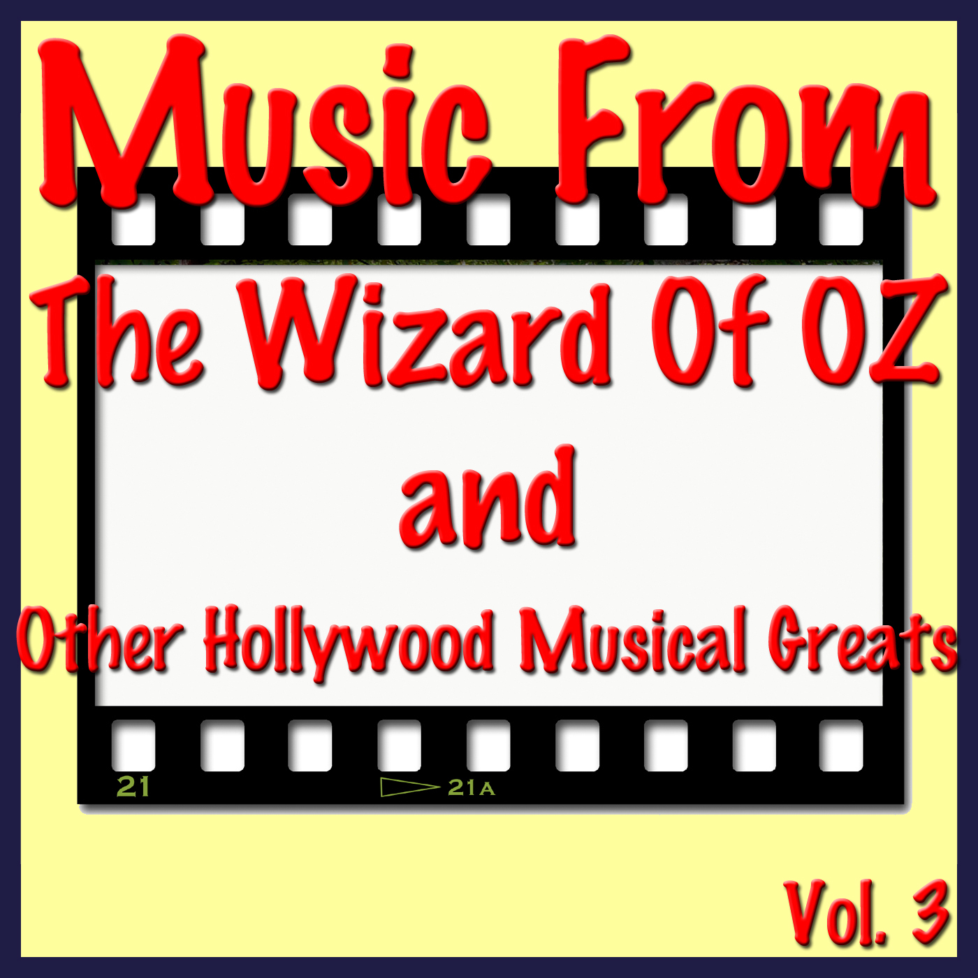 Music from The Wizard of Oz and Other Hollywood Musical Greats, Vol. 3