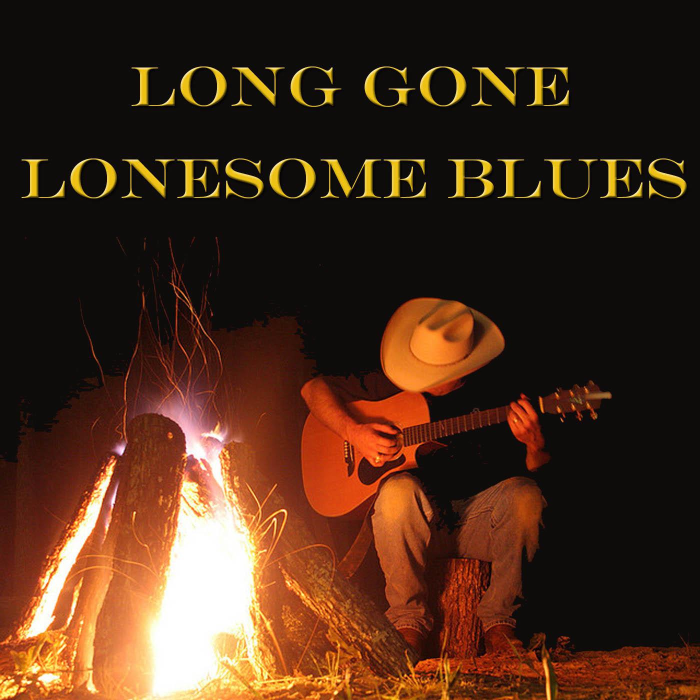 Long Gone Lonesome Blues