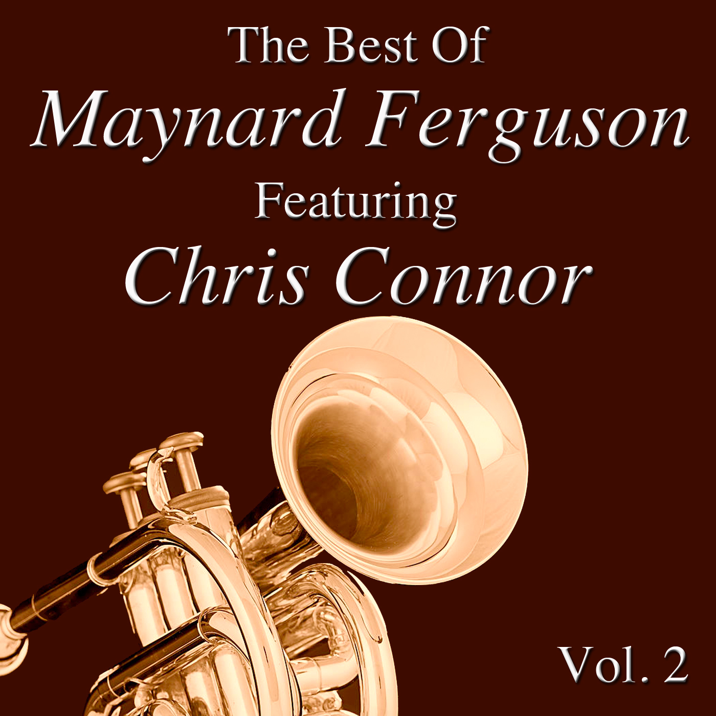 The Best Of Maynard Ferguson Featuring Chris Connor Vol. 2