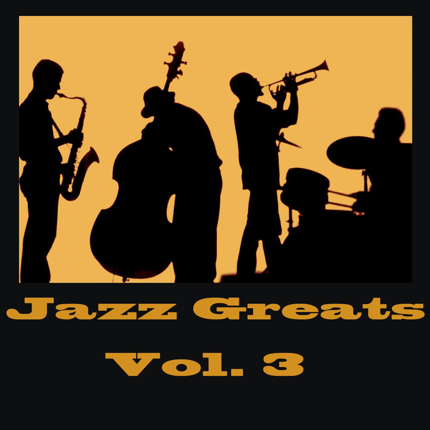 Jazz Greats Vol. 3