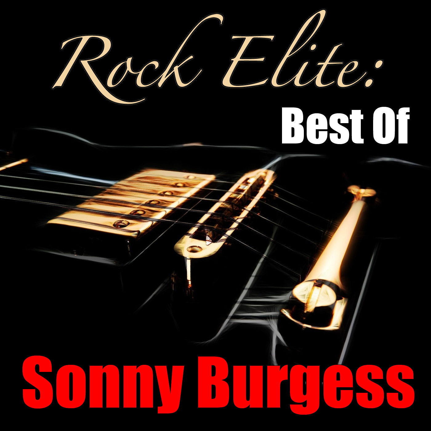 Rock Elite: Best Of Sonny Burgess