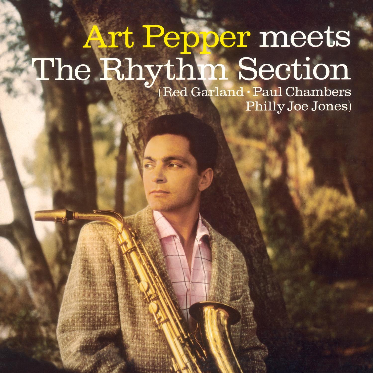 Art Pepper Meets the Rhythm Section (Bonus Track Version)