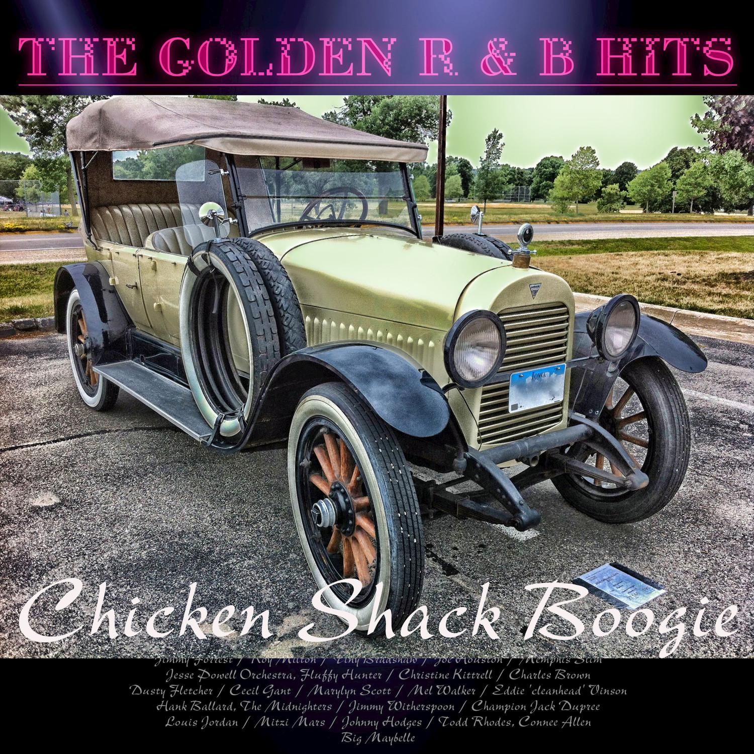 The Golden R & B Hits: Chicken Shack Boogie