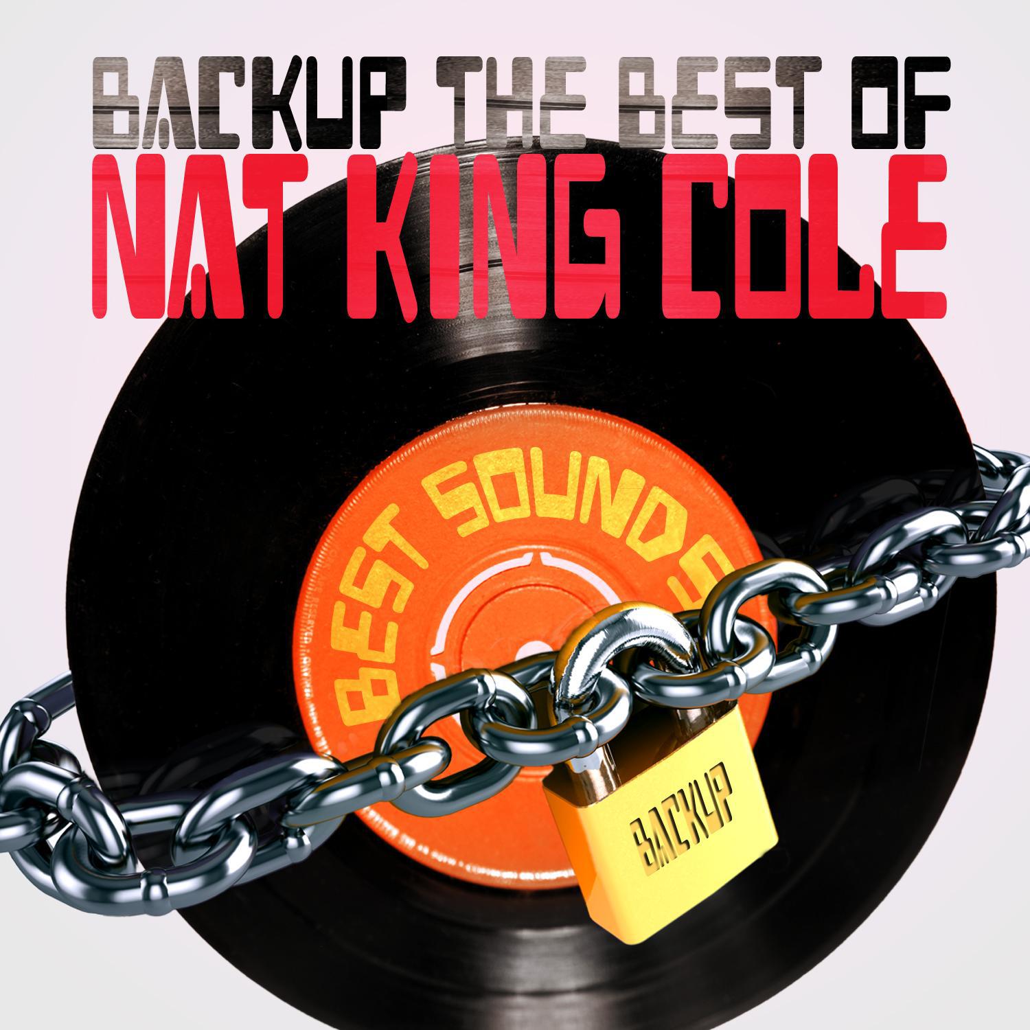 Backup the Best of Nat King Cole