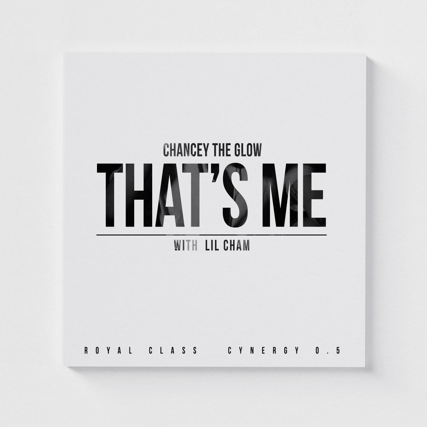 That's Me (With Lil Cham)